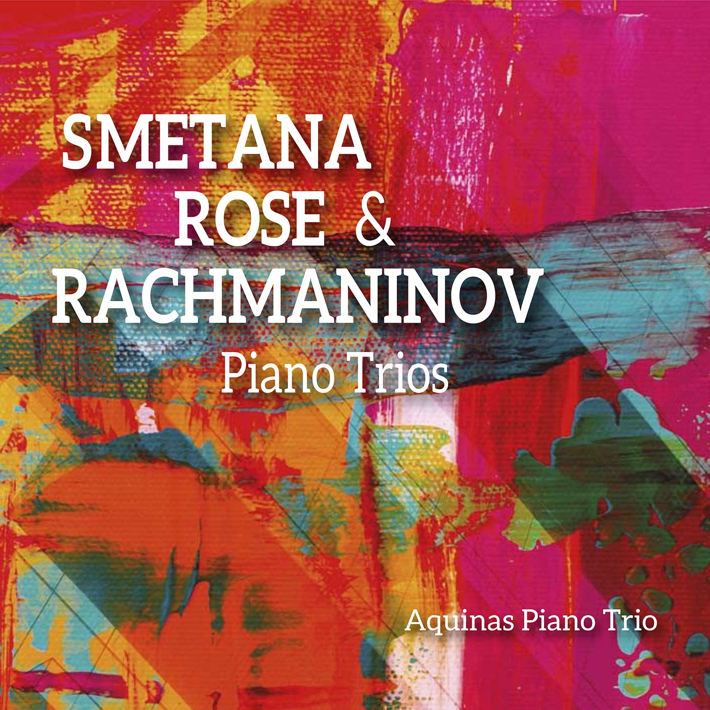 Smetana, Rose & Rachmaninoff: Piano Trios / Aquinas Piano Trio