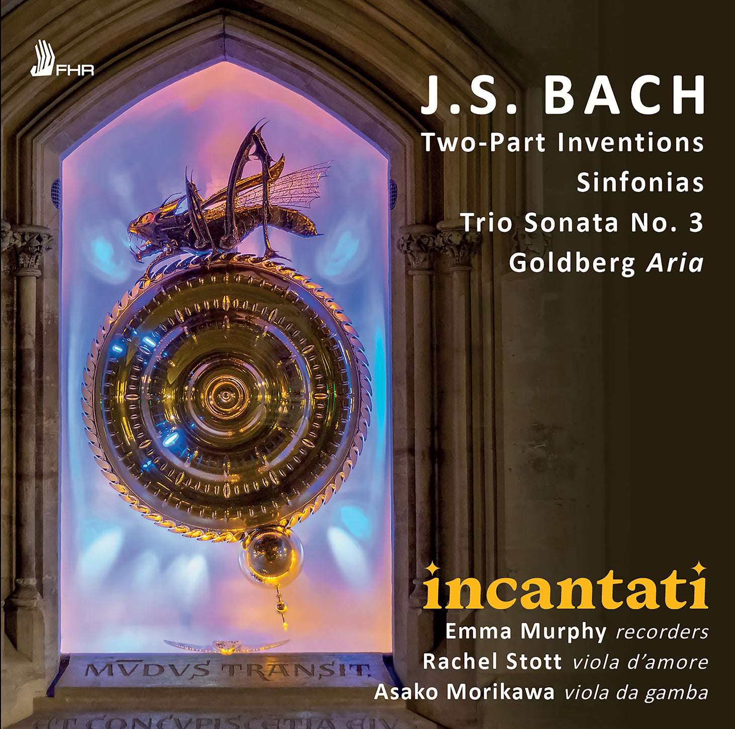 Bach: Two-Part Inventions, Sinfonias, Trio Sonata No. 3 / Incantati
