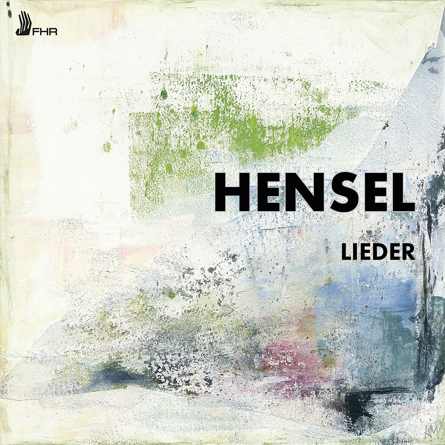 Mendelssohn-Hensel: Lieder / Parker-Langston, Parker, Wake-Edwards et al.