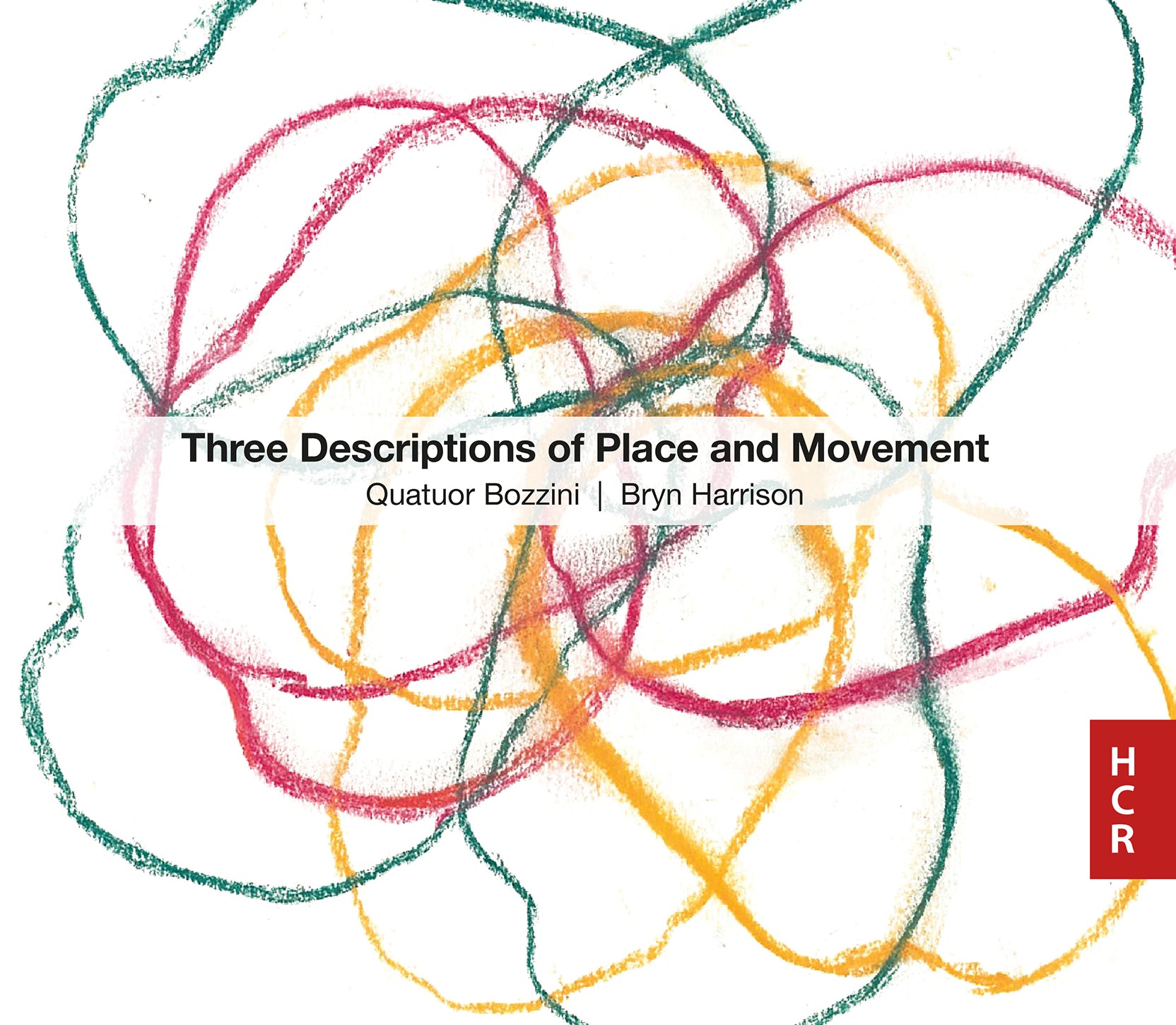 Harrison: Three Descriptions of Place & Movement / Quatuour Bozzini