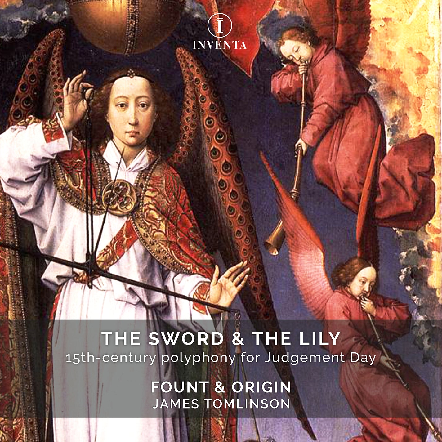 Brumel, Martini, Ockeghem & Regis: The Sword & the Lily / Fount & Origin