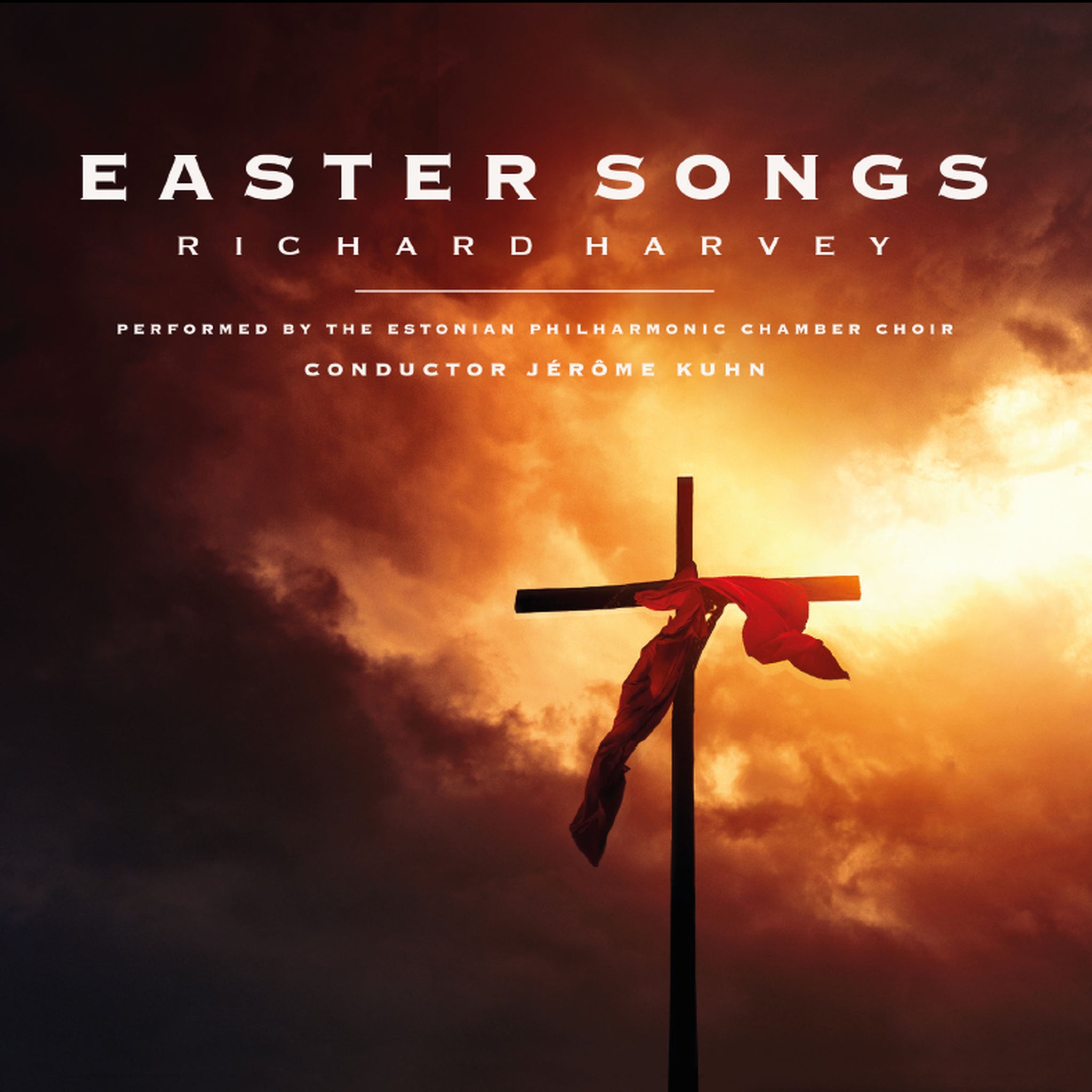 R. Harvey: Easter Songs / Kuhn, Estonian Philharmonic Chamber Choir