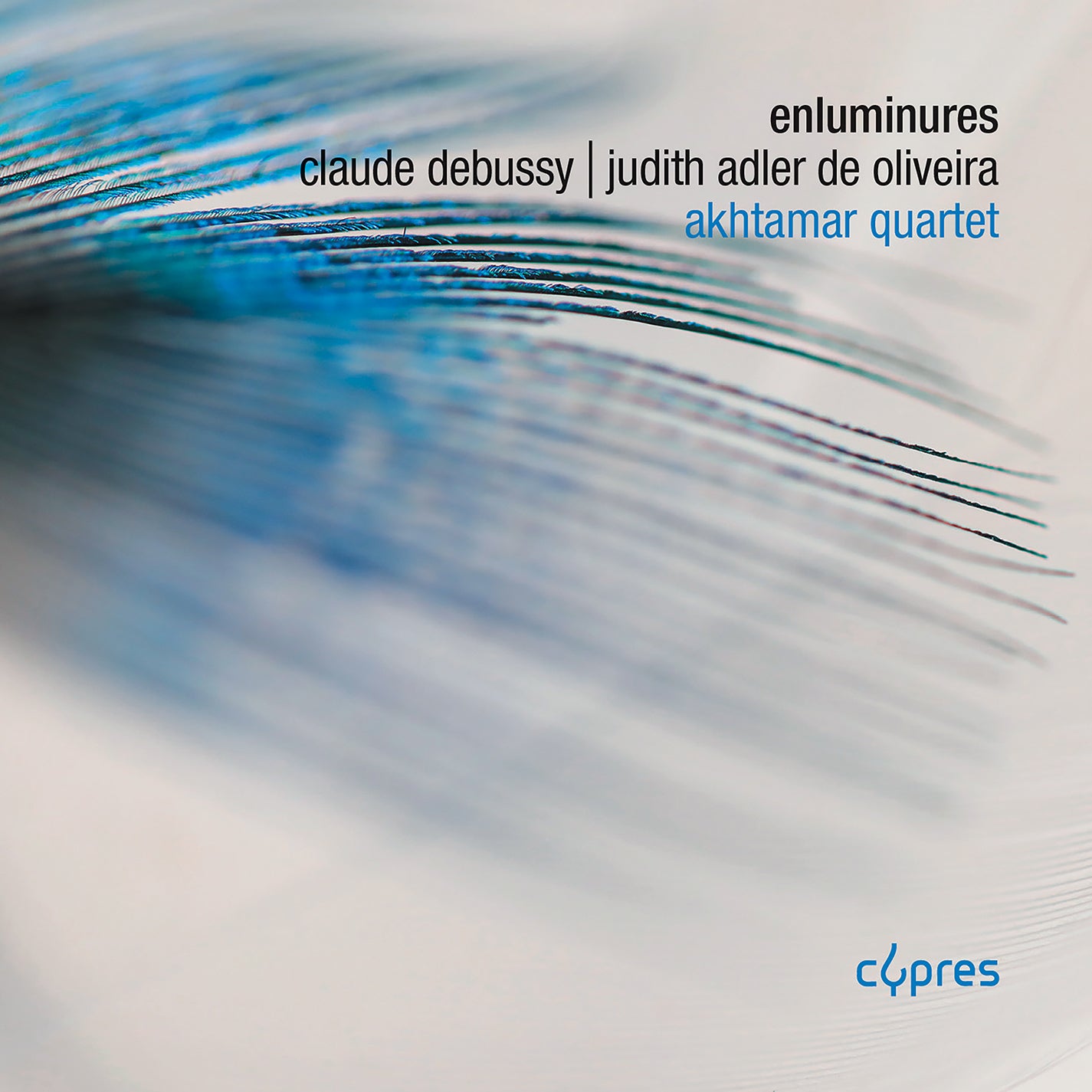 Debussy & Adler de Oliveira: Enluminures / Akhtamar Quartet