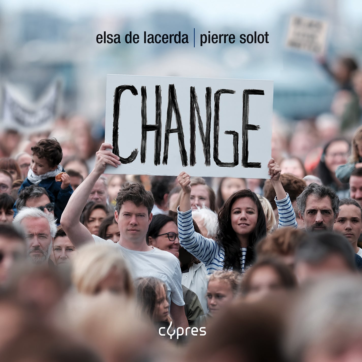 Grisi, Gurning, Ledoux & Mernier: Change - Songs of Struggle / de Lacerda, Solot