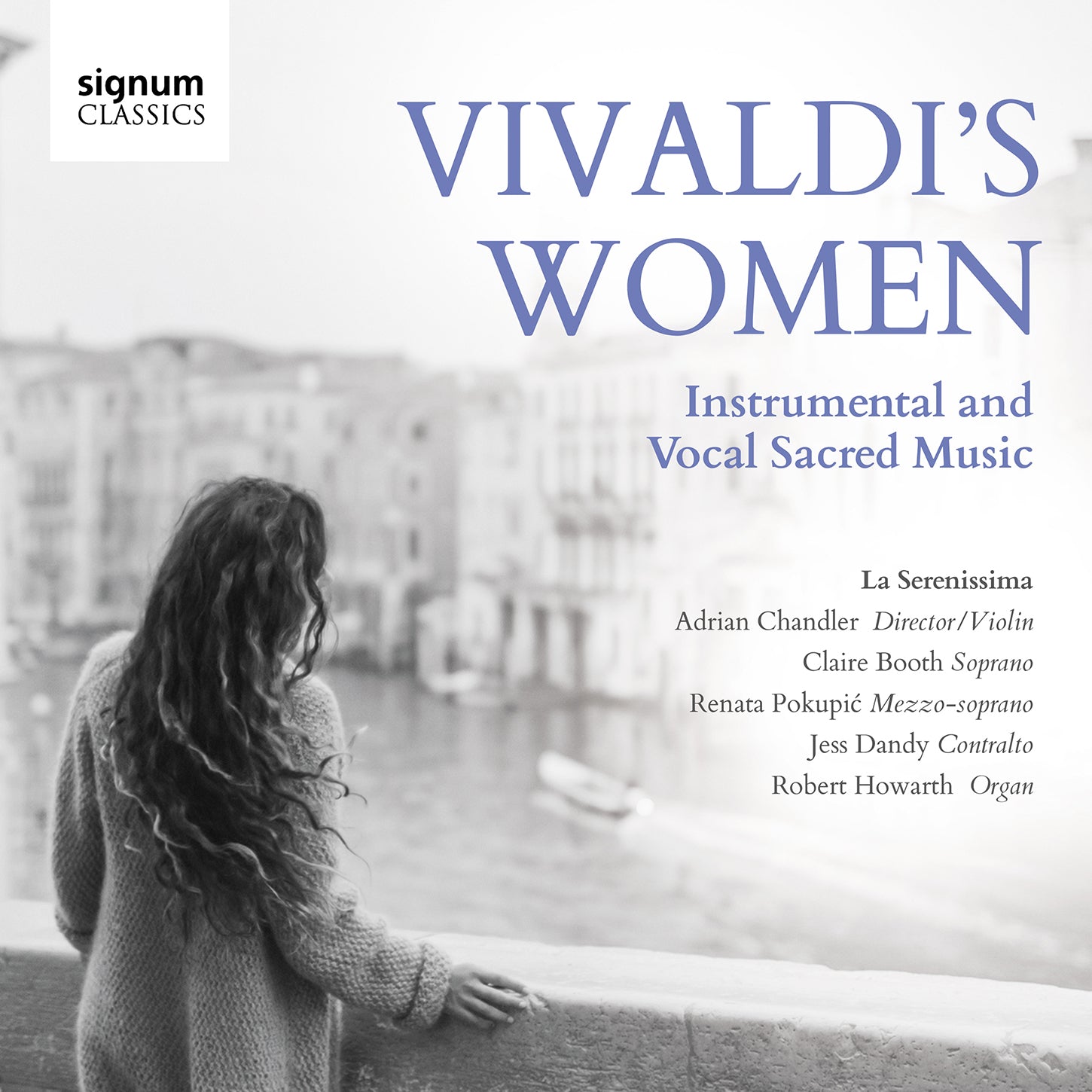 Vivaldi's Women / Chandler, La Serenissima