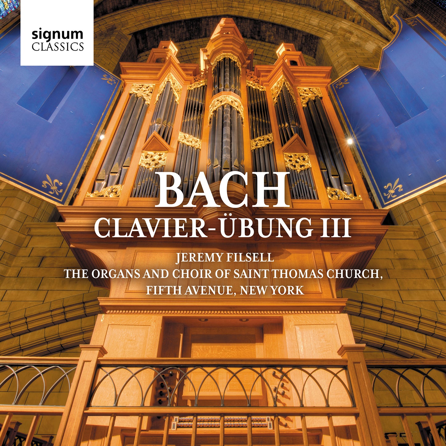 Bach: Clavier-Ubung III / Jeremy Filsell