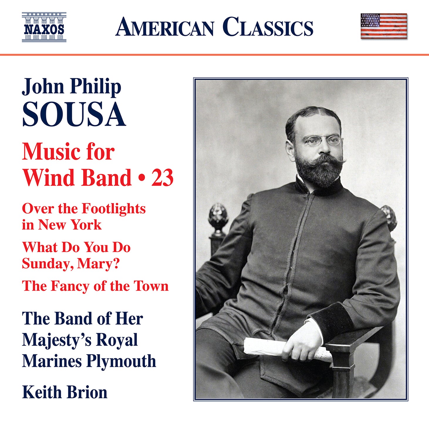 Sousa: Music for Wind Band, Vol. 23 / Brion, Her Majesty's Royal Marines Band and Choir, Plymouth