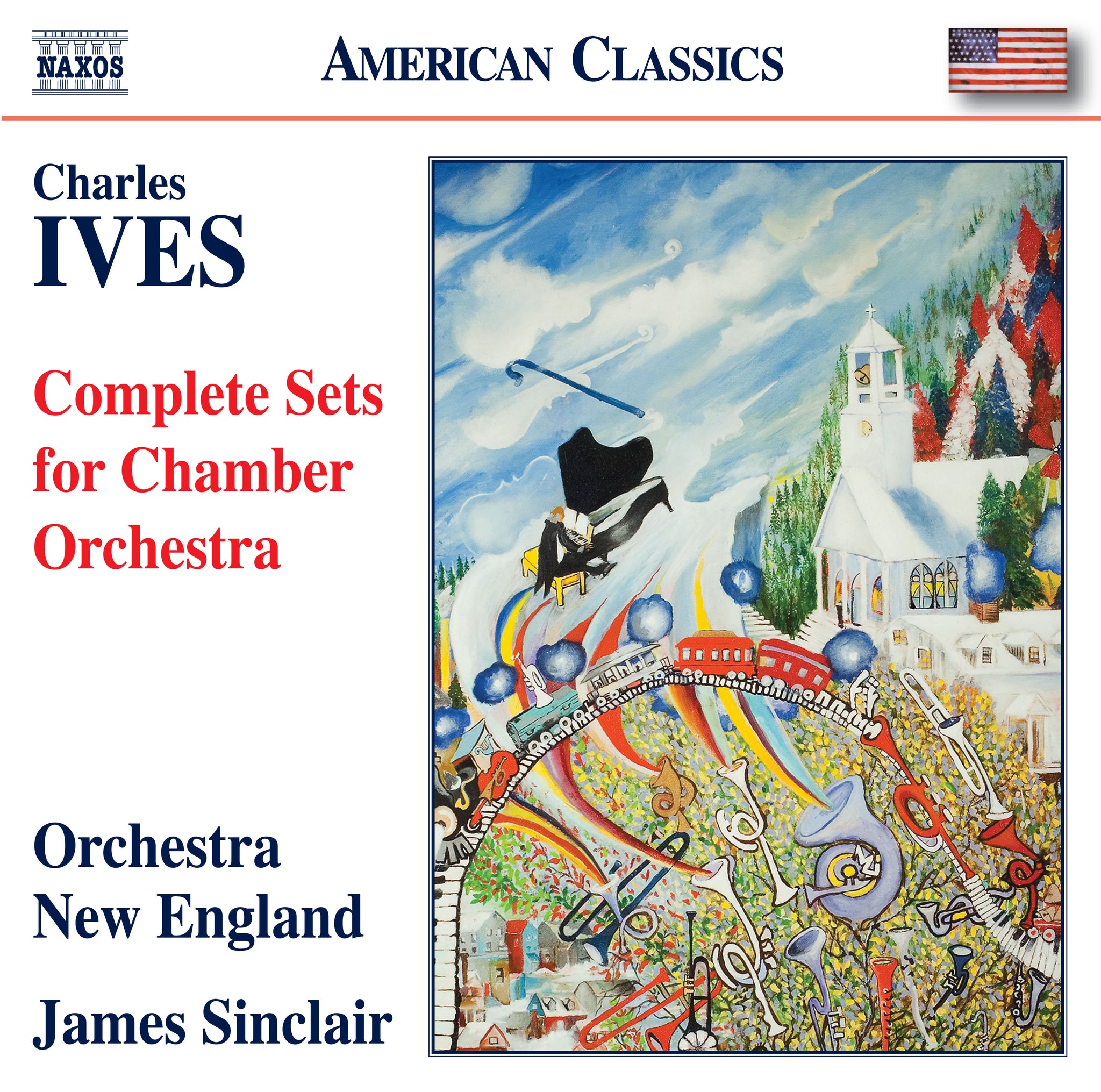 Ives: Complete Sets for Chamber Orchestra / Sinclair, Orchestra New England