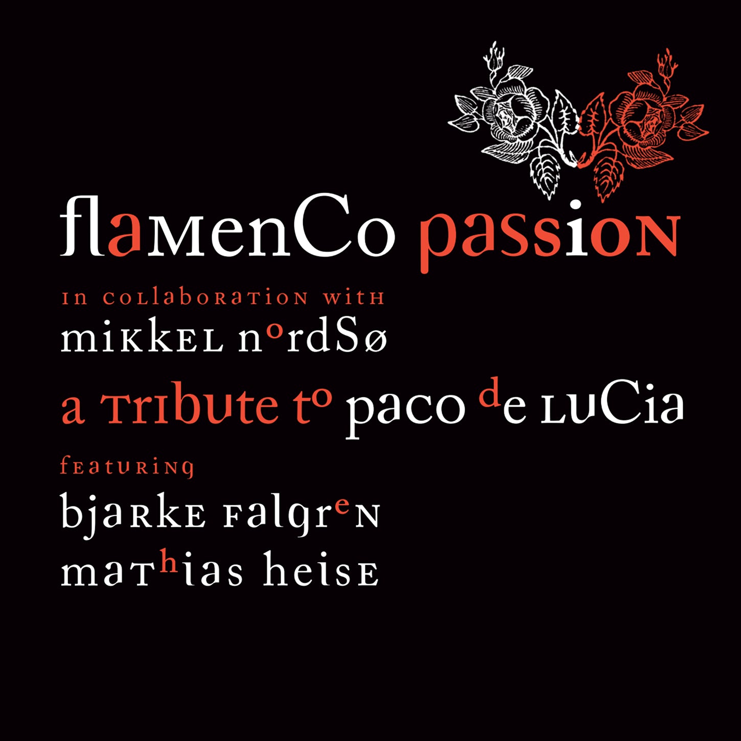 A Tribute to Paco de Lucia / Flamenco Passion
