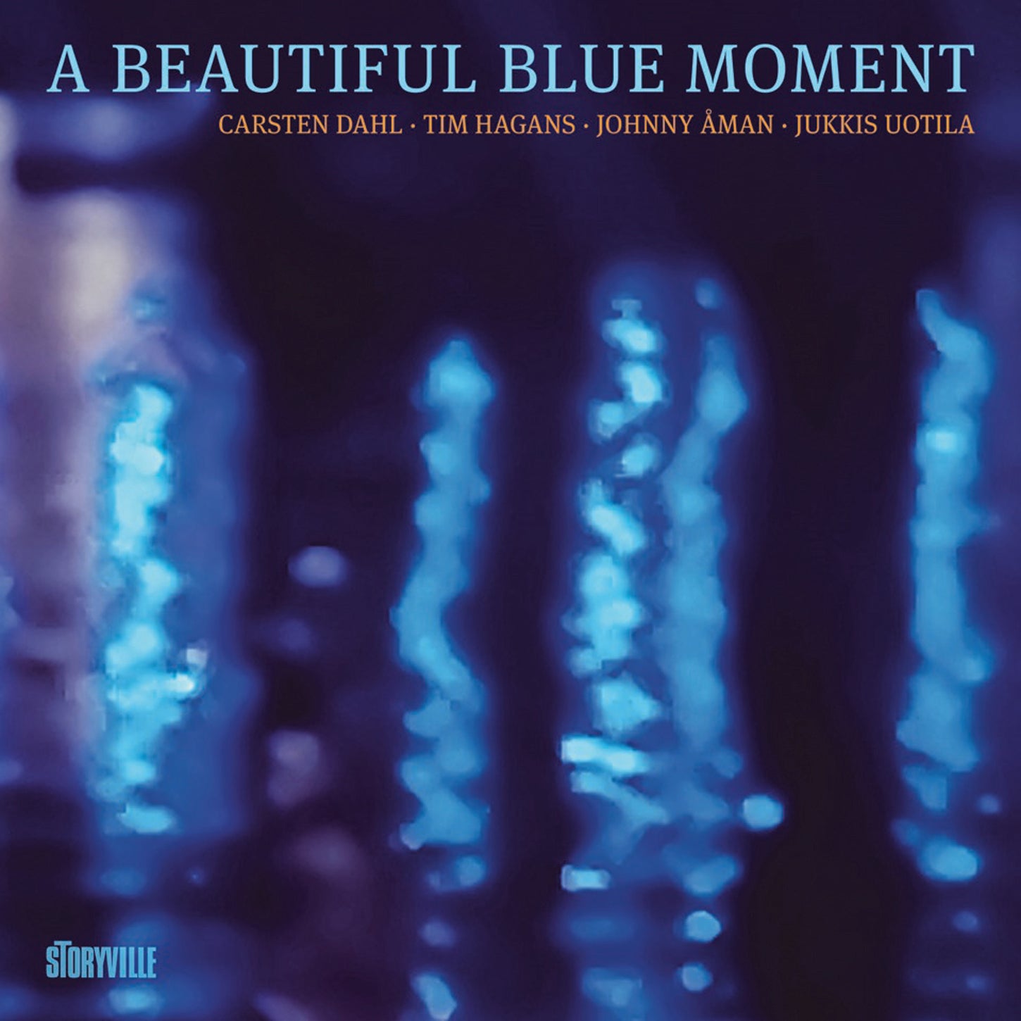A Beautiful Blue Moment / Dahl, Hagans, Aman & Uotila