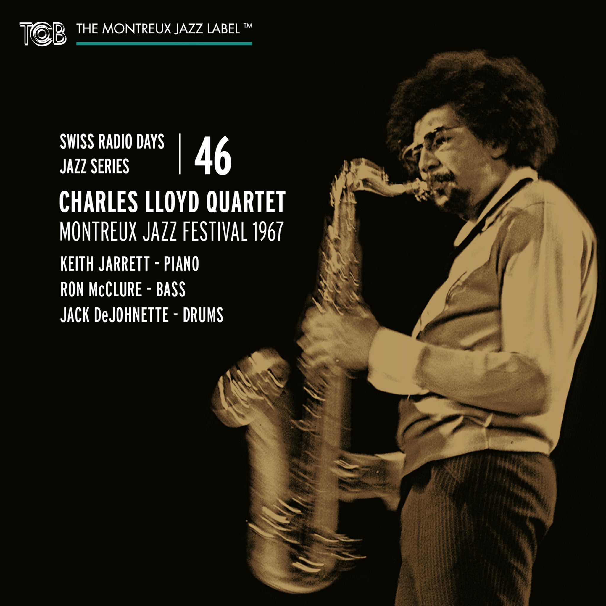 Swiss Radio Days, Vol. 46 - Montreux Jazz Festival 1967 / Charles Lloyd Quartet
