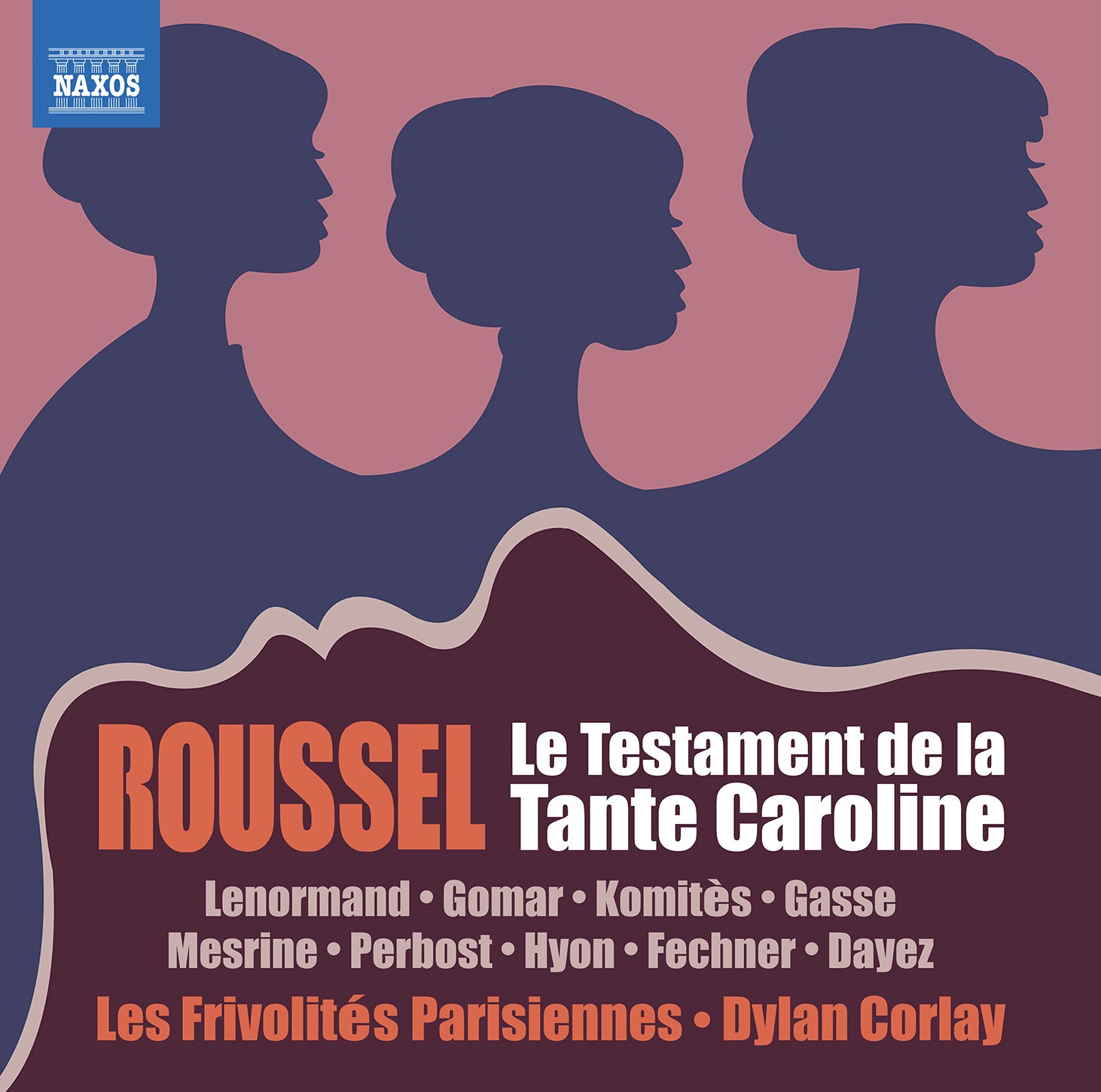 Roussel: Le Testament de la Tante Caroline / Corlay, Orchestre des Frivolités Parisiennes