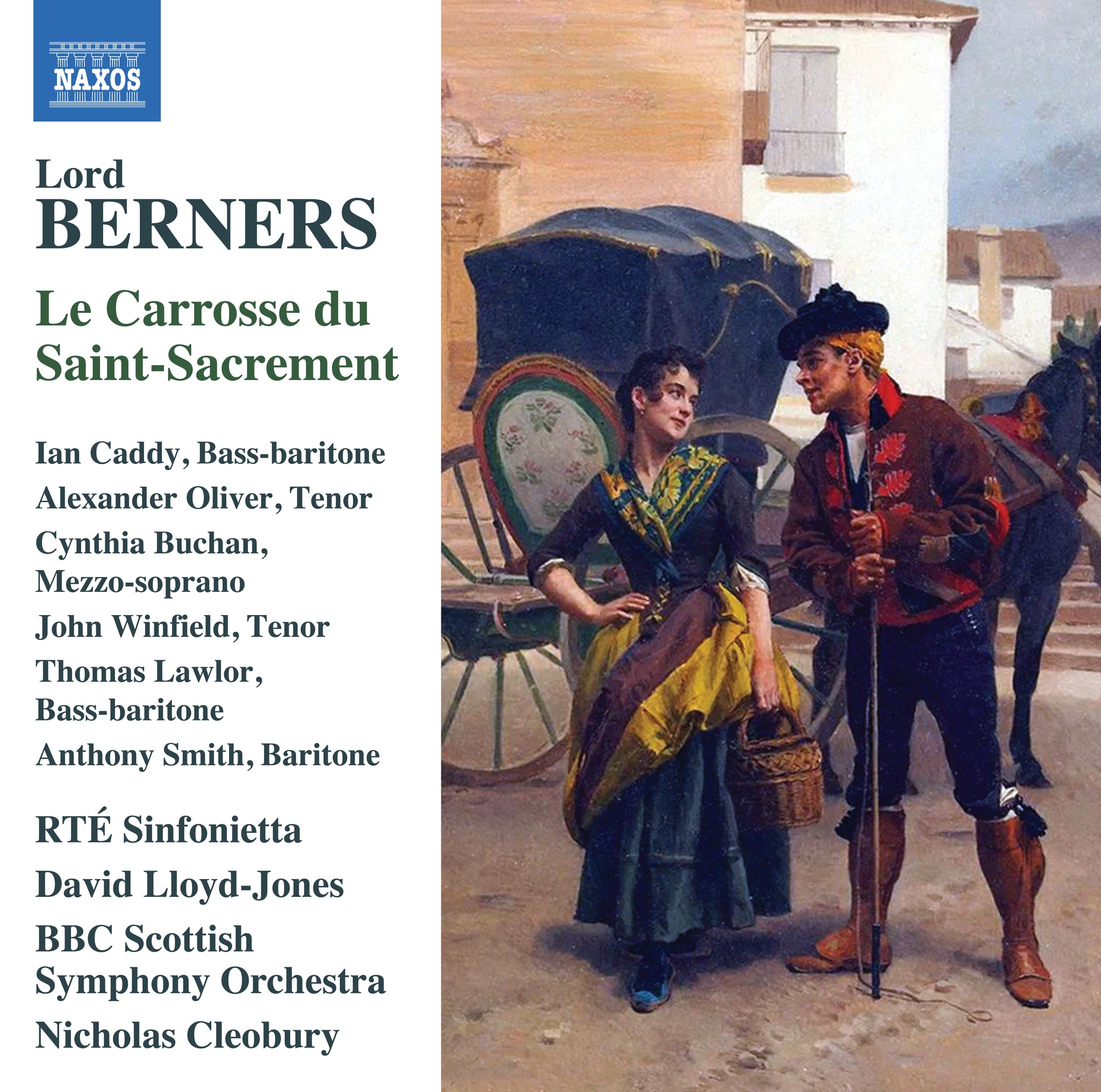 Berners: Le Carrosse du Saint-Sacrement / Lloyd-Jones, Cleobury, RTÉ Sinfonietta, BBC SSO