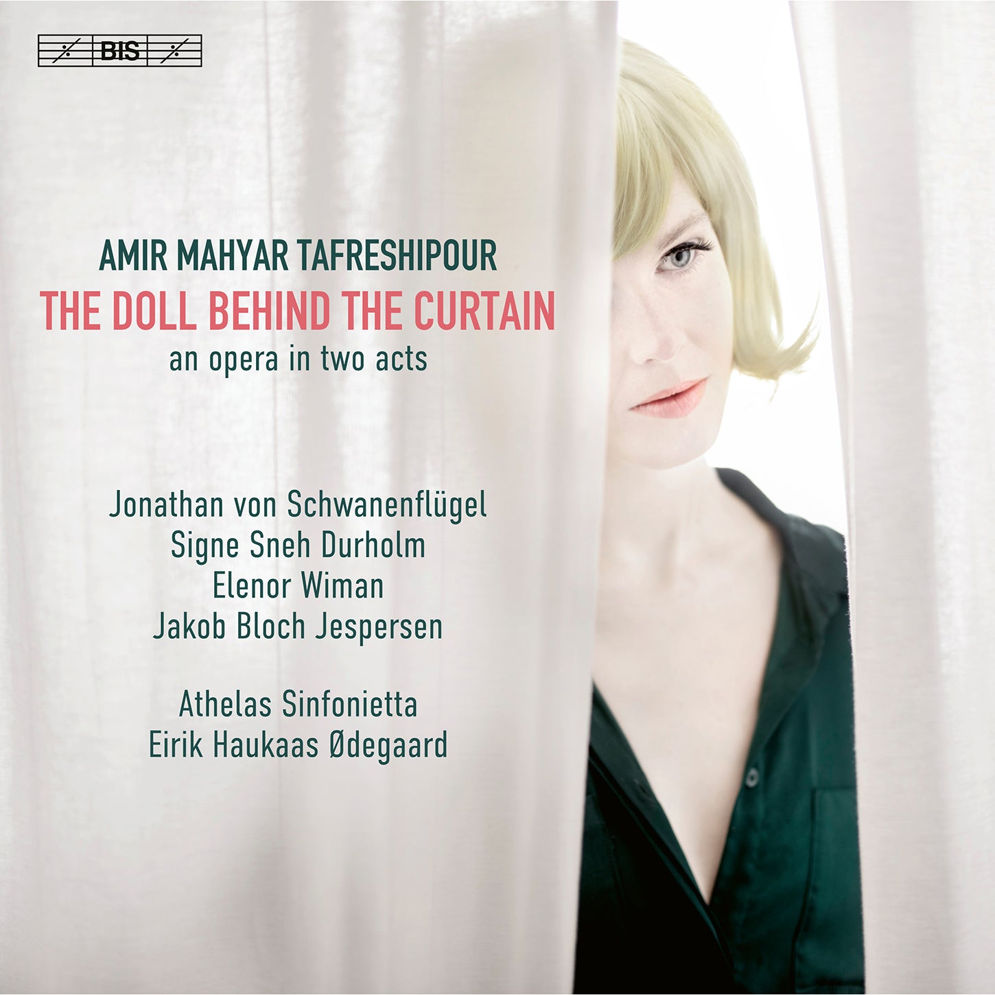 Tafreshipour: The Doll Behind the Curtain - Opera / Wiman, Athelas Sinfonietta