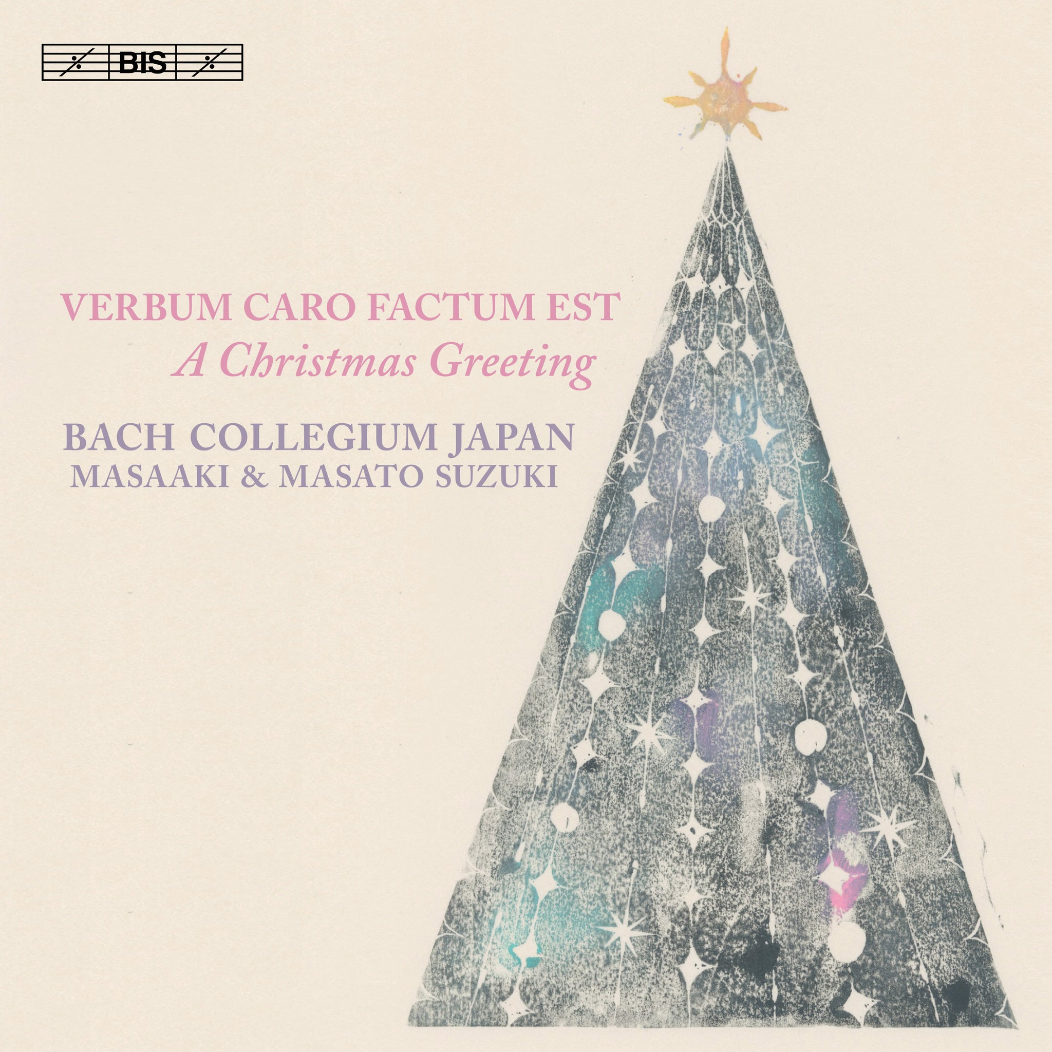 Verbum caro factum est: A Christmas Greeting / Suzuki, Bach Collegium Japan