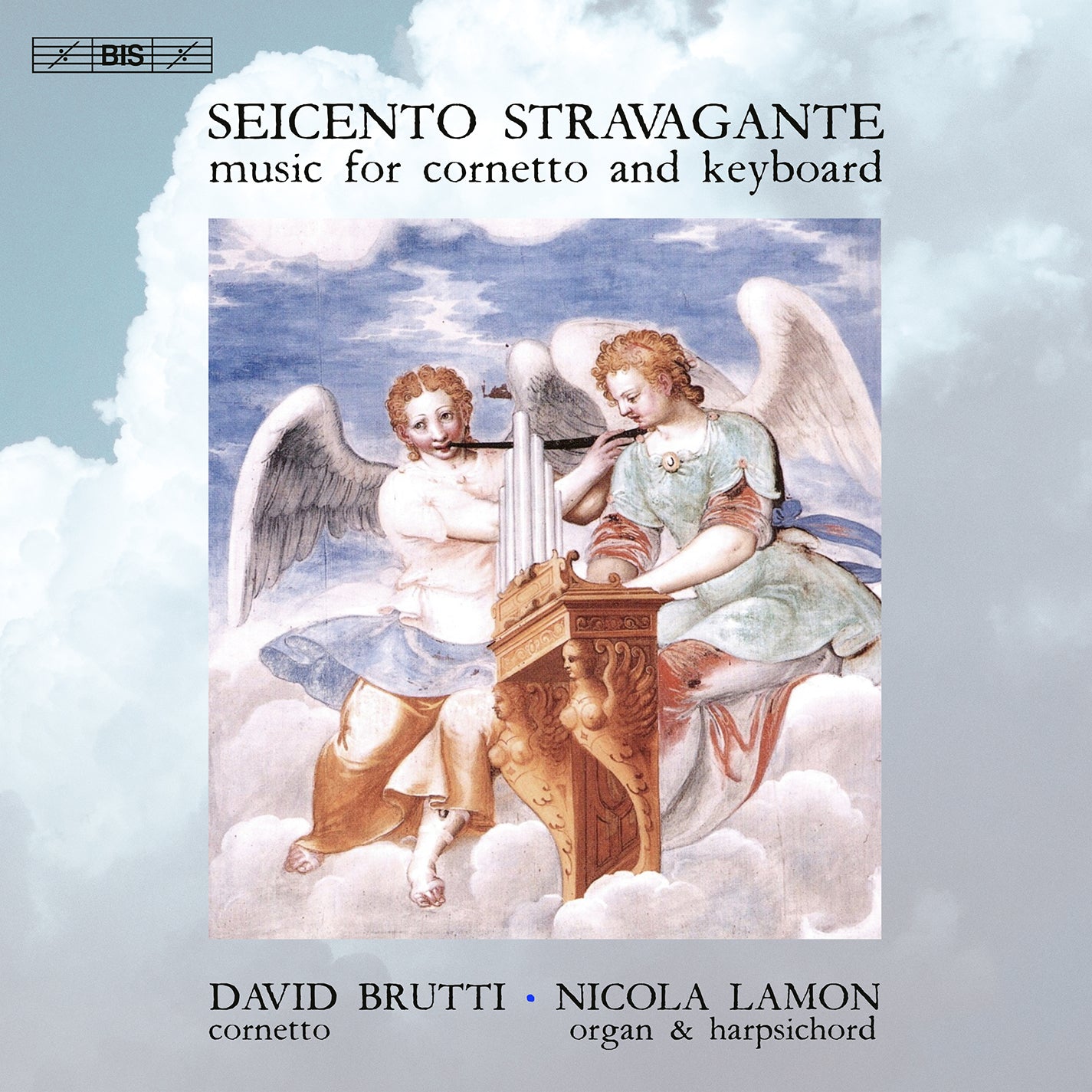 Music for Cornetto & Keyboard / Seicento Stravagante