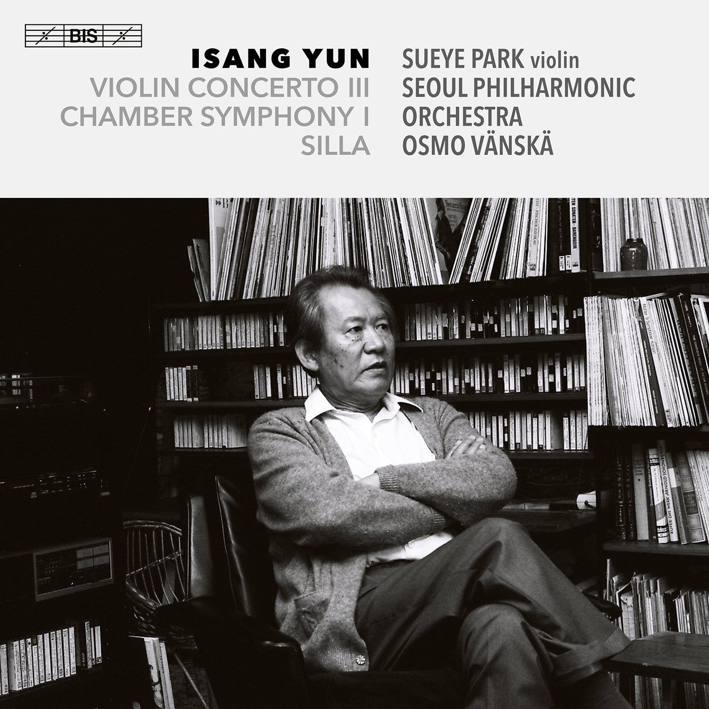 Isang Yun: Three Late Works / Park, Vänskä, Seoul Philharmonic