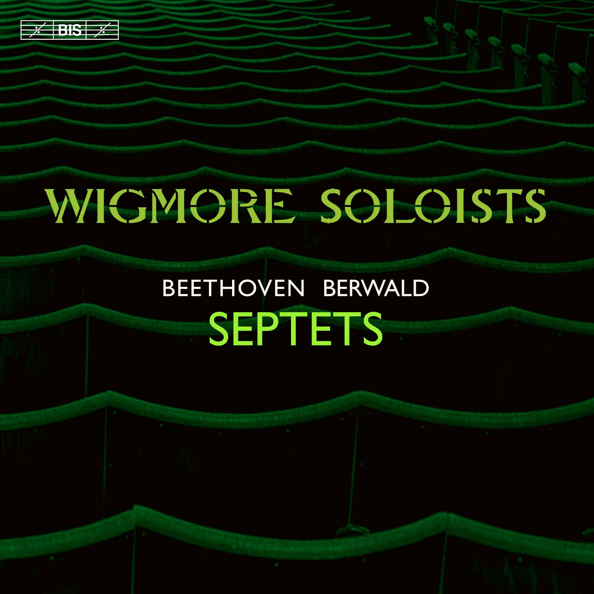 Beethoven & Berwald: Septets / Wigmore Soloists
