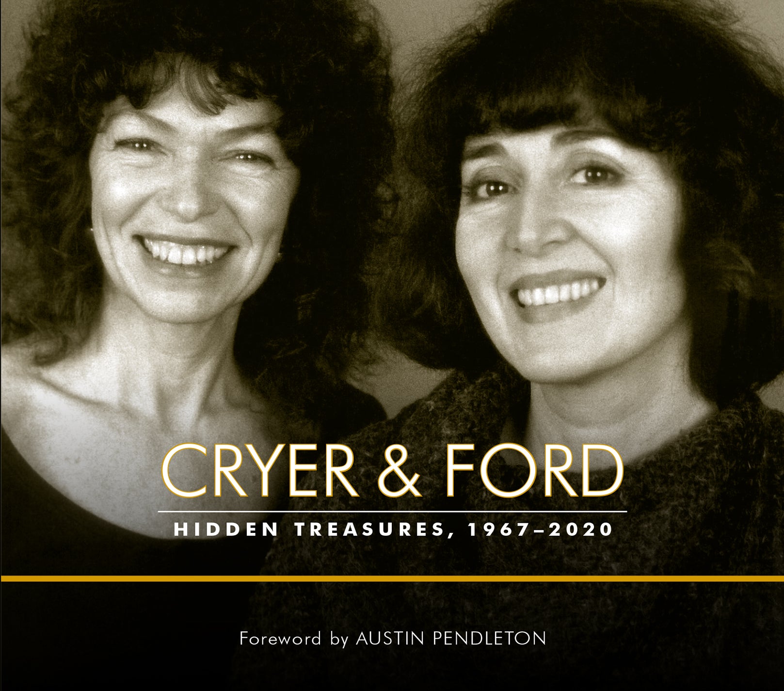 Cryer & Ford: Hidden Treasures, 1967-2020