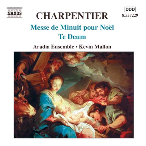 Charpentier: Midnight Christmas Mass, Te Deum / Mallon, Aradia Ensemble