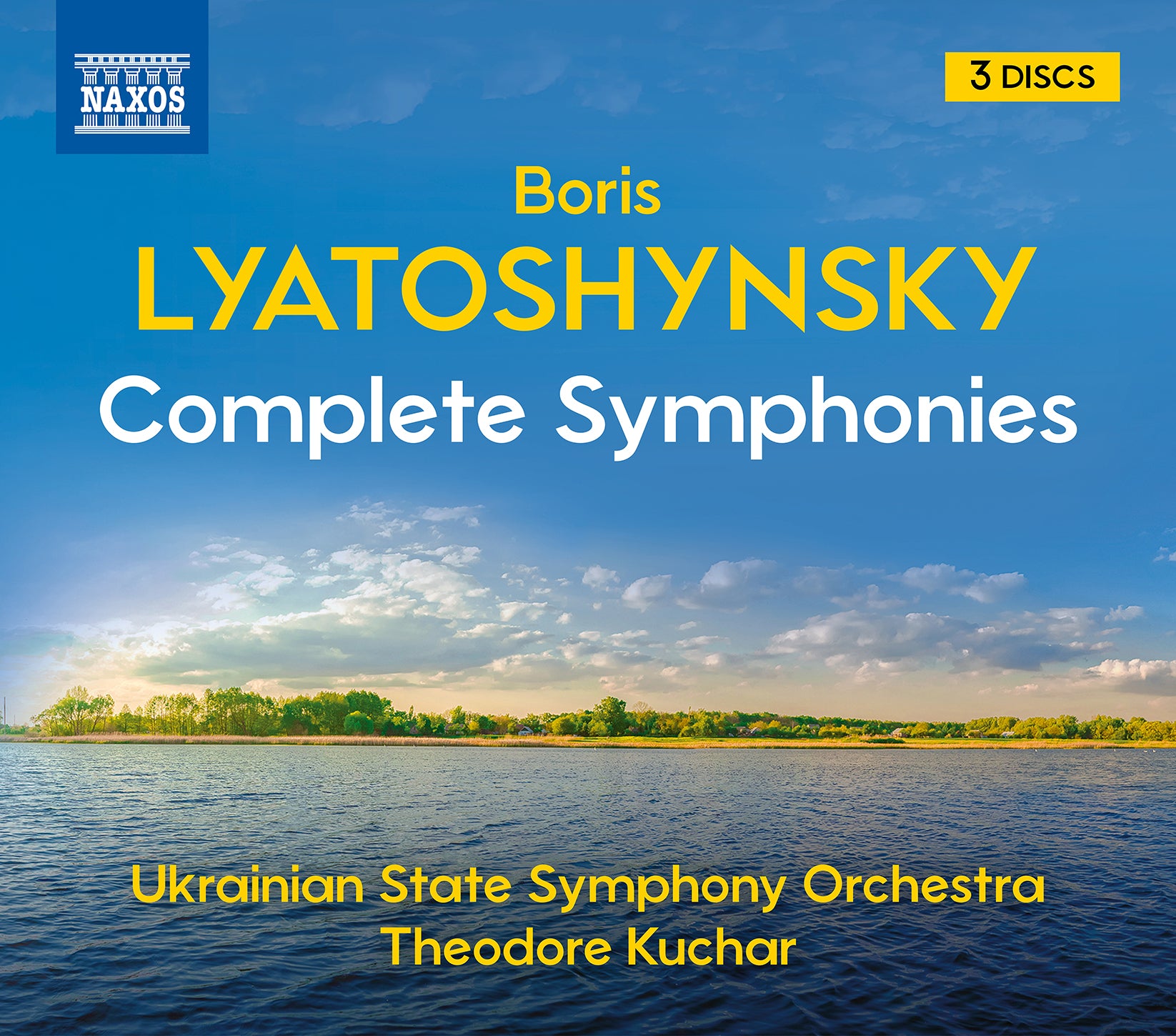 Lyatoshynsky: Complete Symphonies / Kuchar, Ukrainian State Symphony