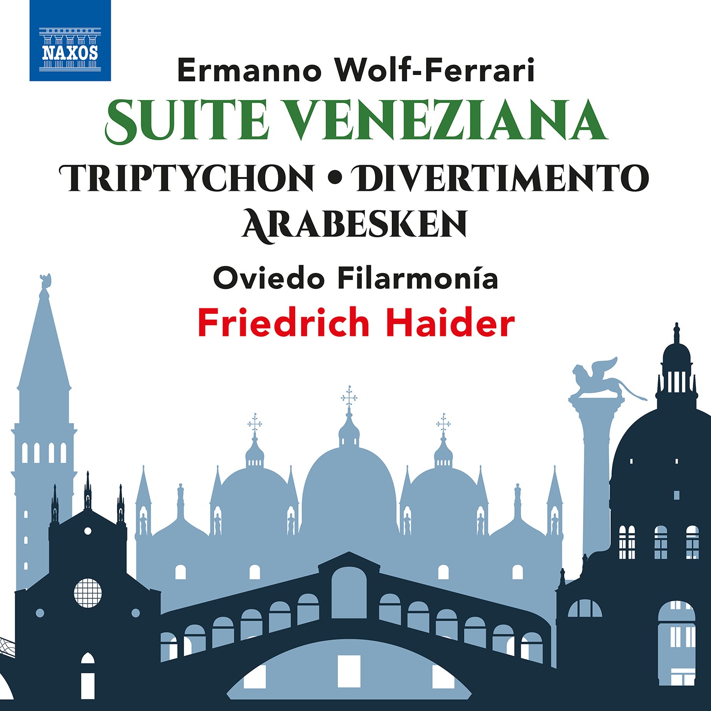 Wolf-Ferrari: Suite veneziana, Divertimento, Arabesken & More / Ovideo Philharmonic