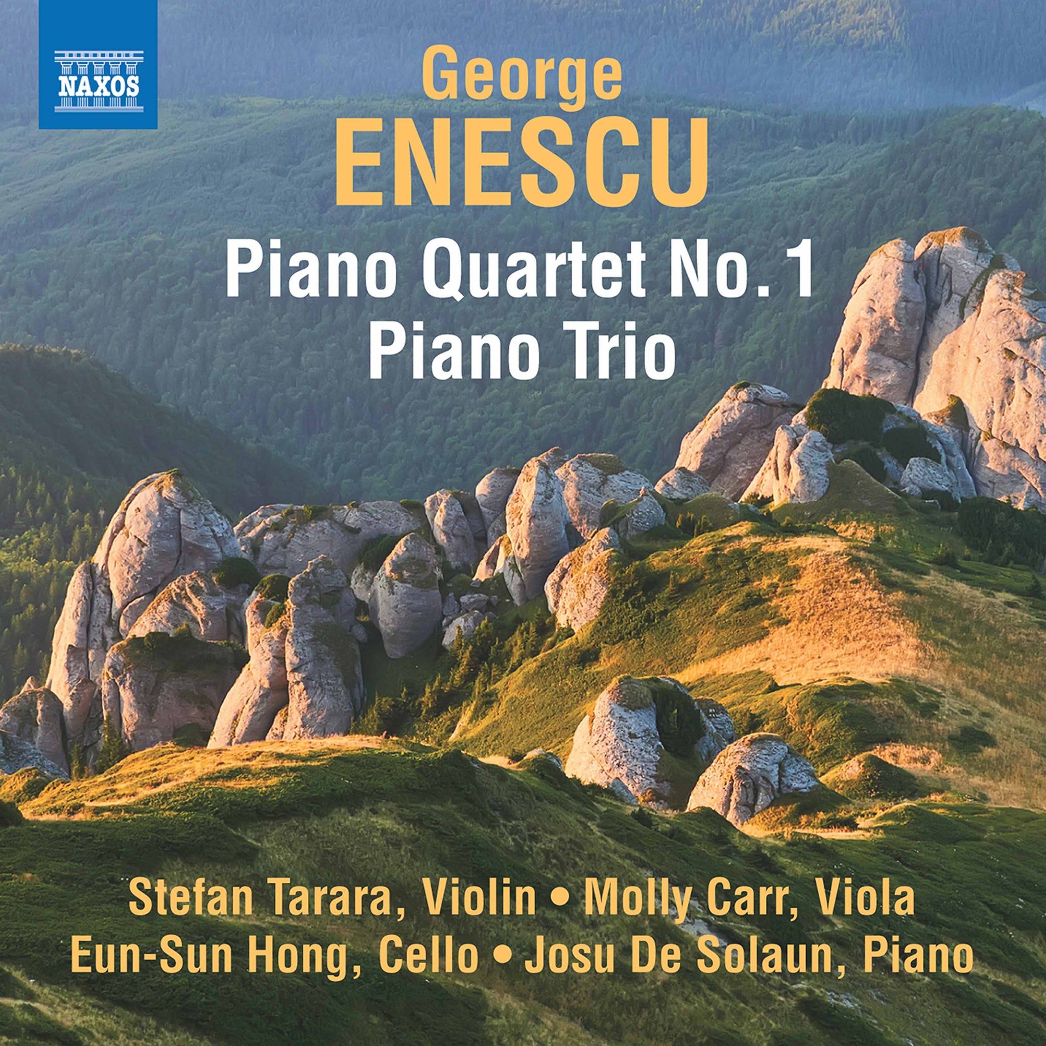 Enescu: Piano Trio & Piano Quartet No. 1 / Tarara, Carr, Hong, Solaun