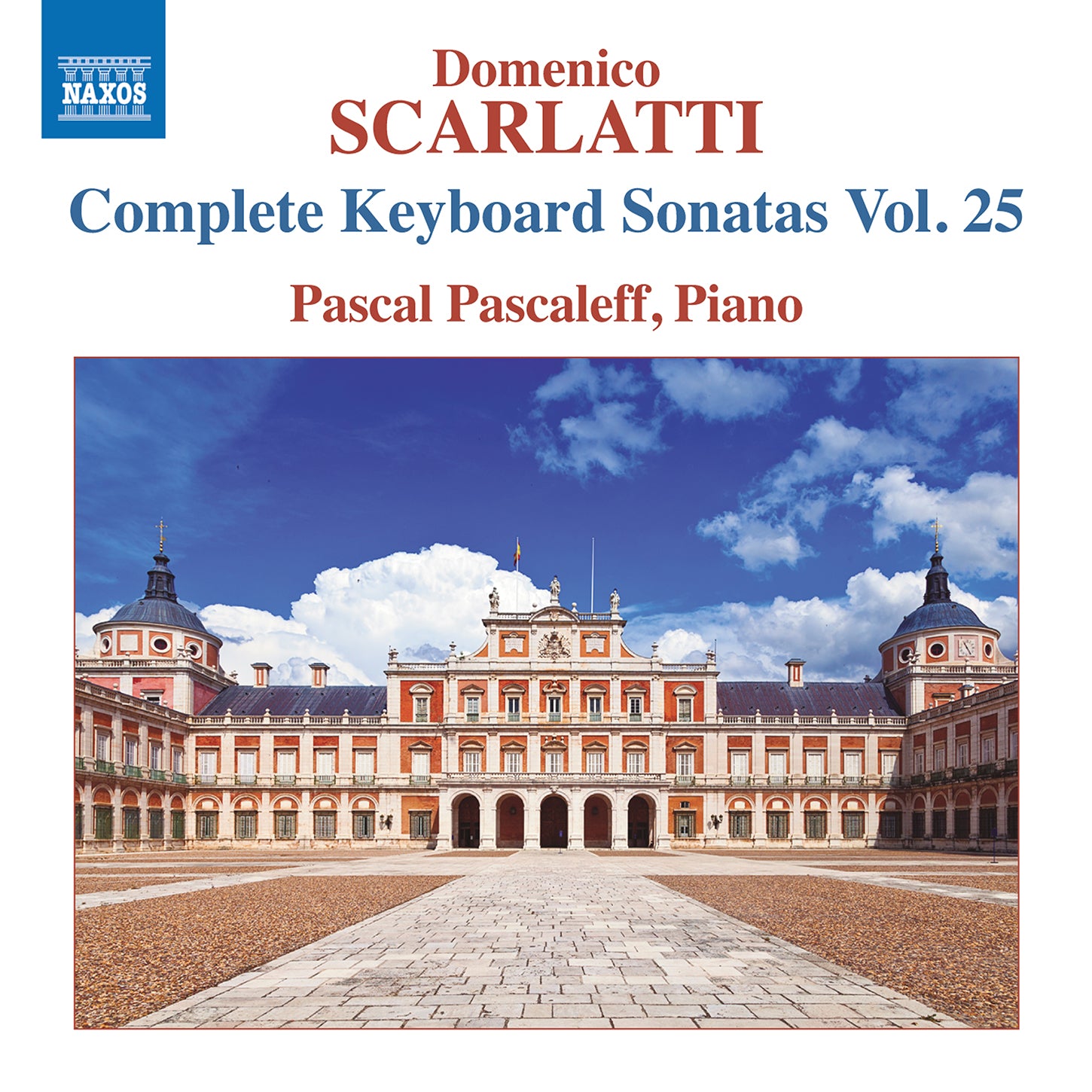 Scarlatti: Complete Keyboard Sonatas, Vol. 25 / Pascal Pascaleff