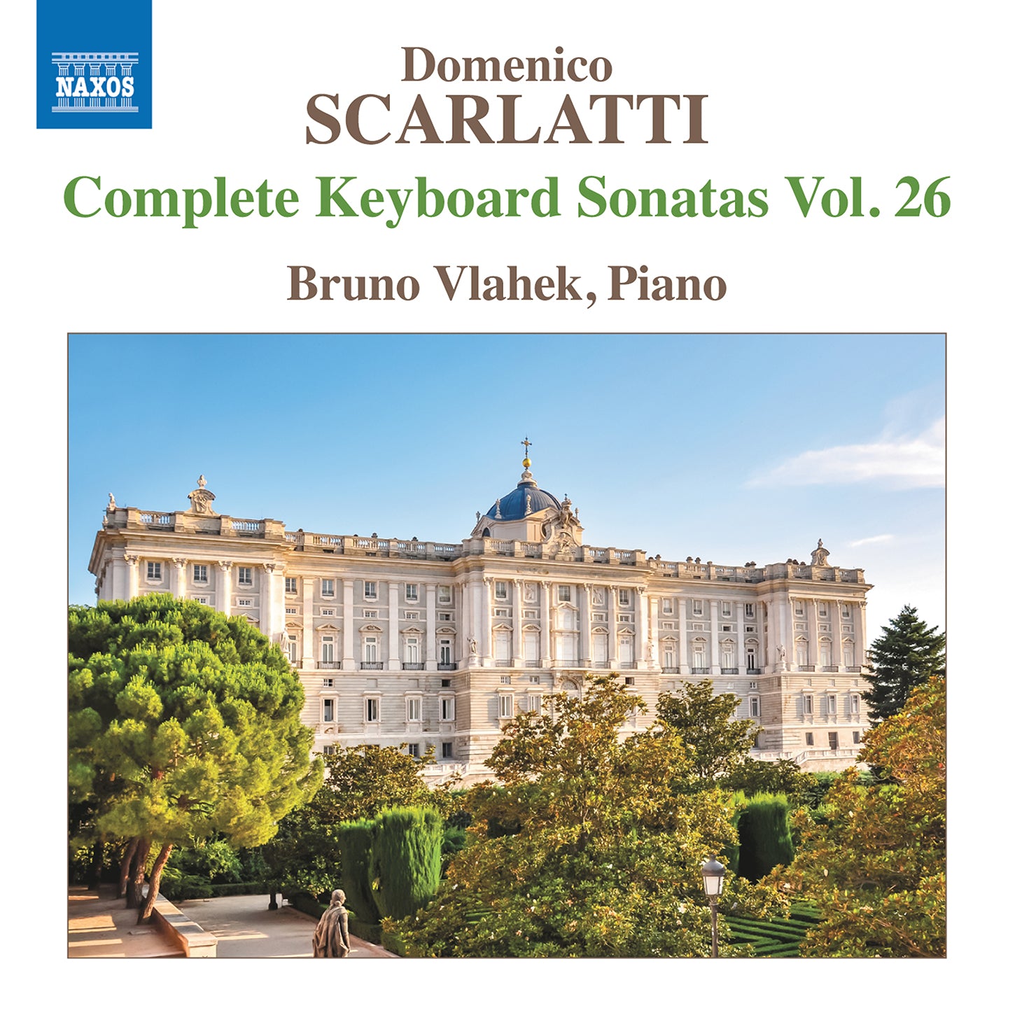 Scarlatti: Complete Keyboard Sonatas, Vol. 26 / Bruno Vlahek