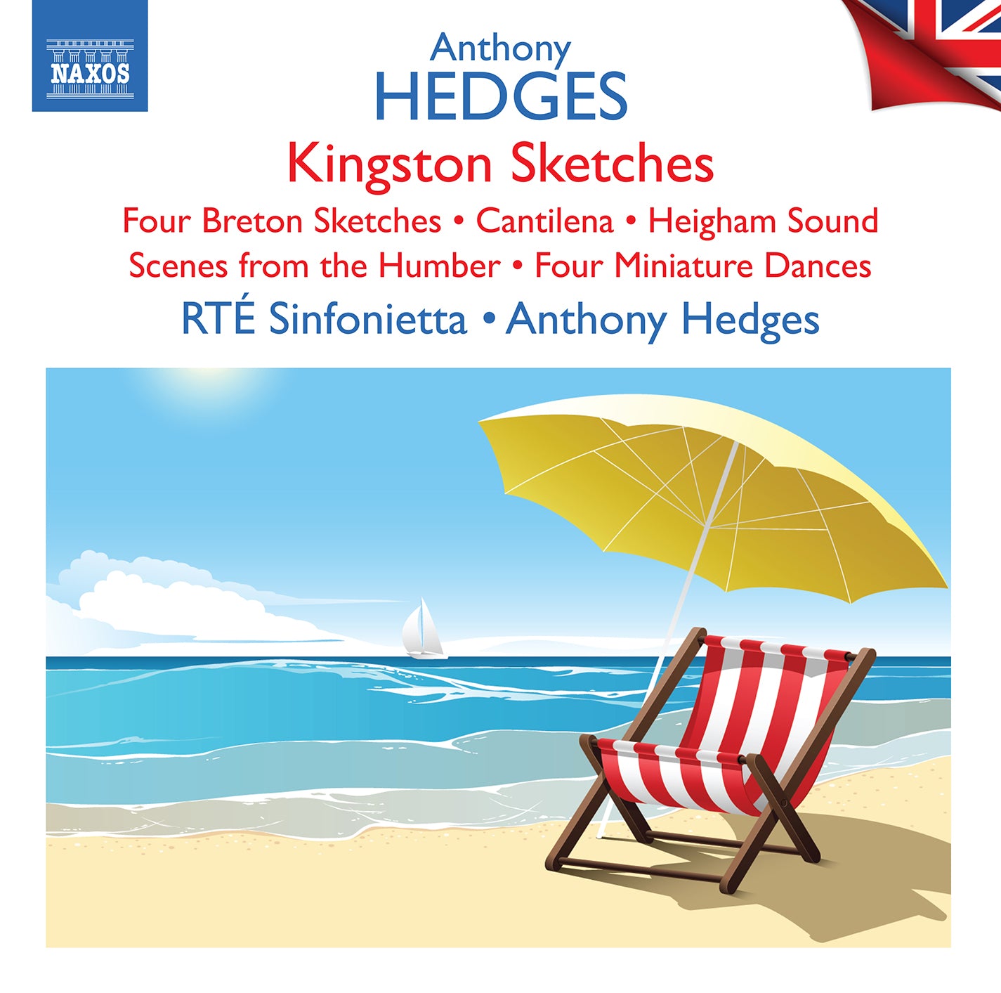 Hedges: Kingston Sketches; Four Breton Sketches; Cantilena; Heigham Sound, etc.
