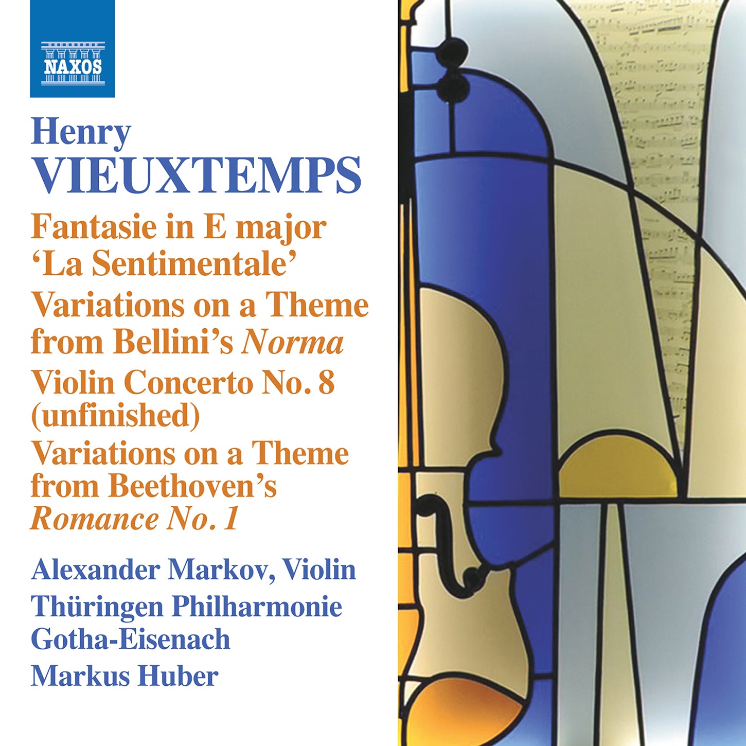 Vieuxtemps: Fantasie, Variations & Concerto No. 8 / Markov, Thuringian Philharmonic of Gotha-Eisenach