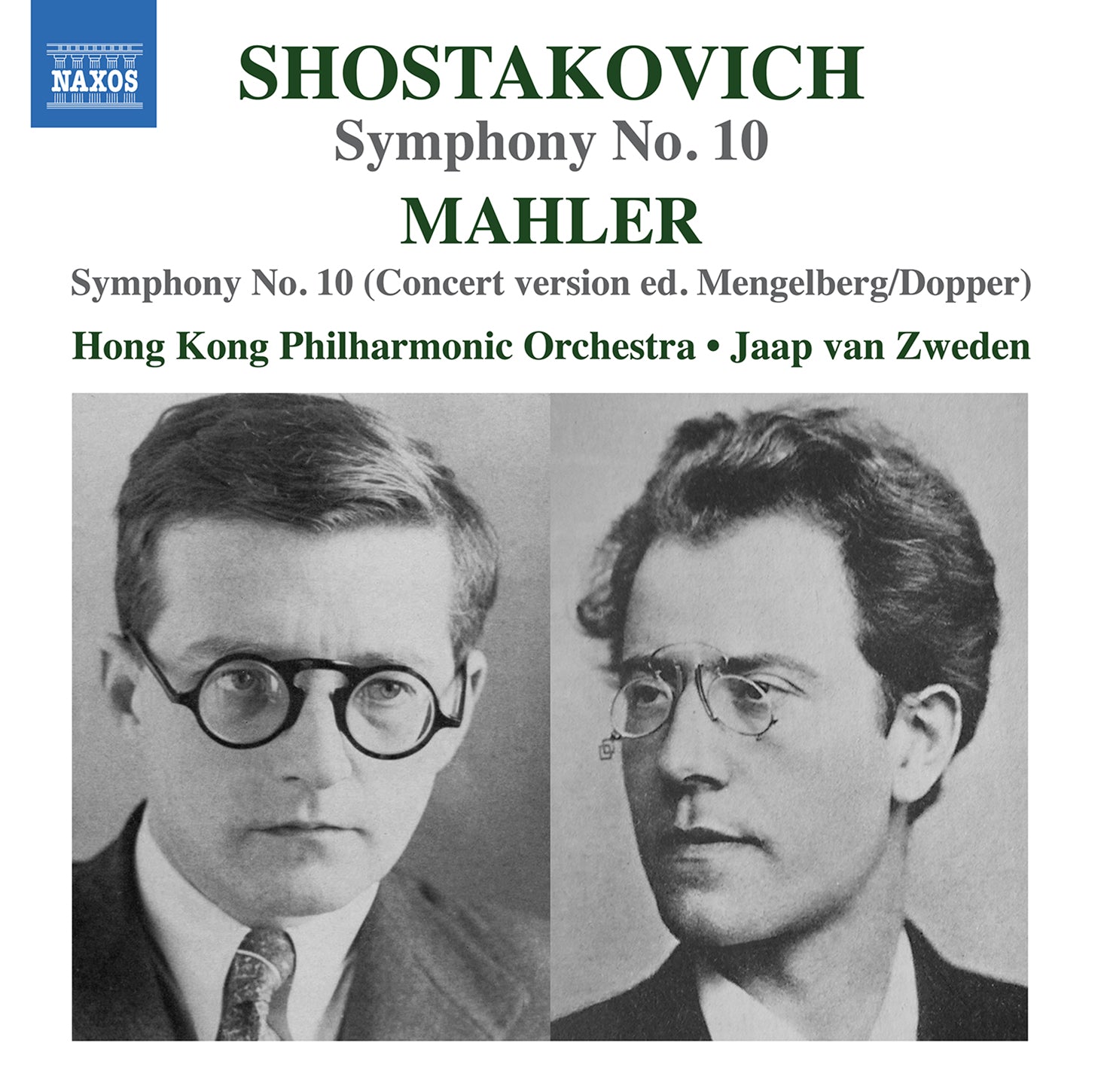 Shostakovich: Symphony No. 10 - Mahler: Symphony No. 10 (Adagio & Purgatorio) / Zweden, Hong Kong Philharmonic