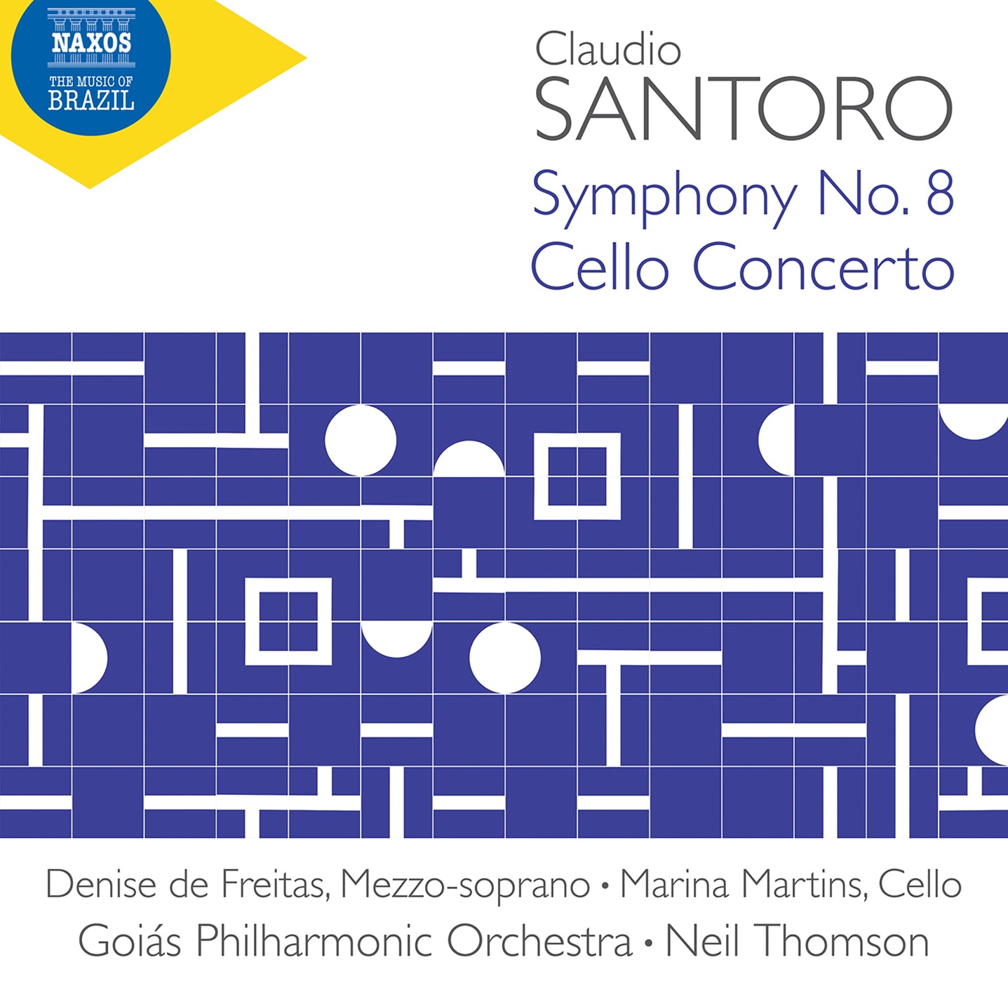 Santoro: Symphony No. 8; Cello Concerto / Thomson, Goiás Philharmonic