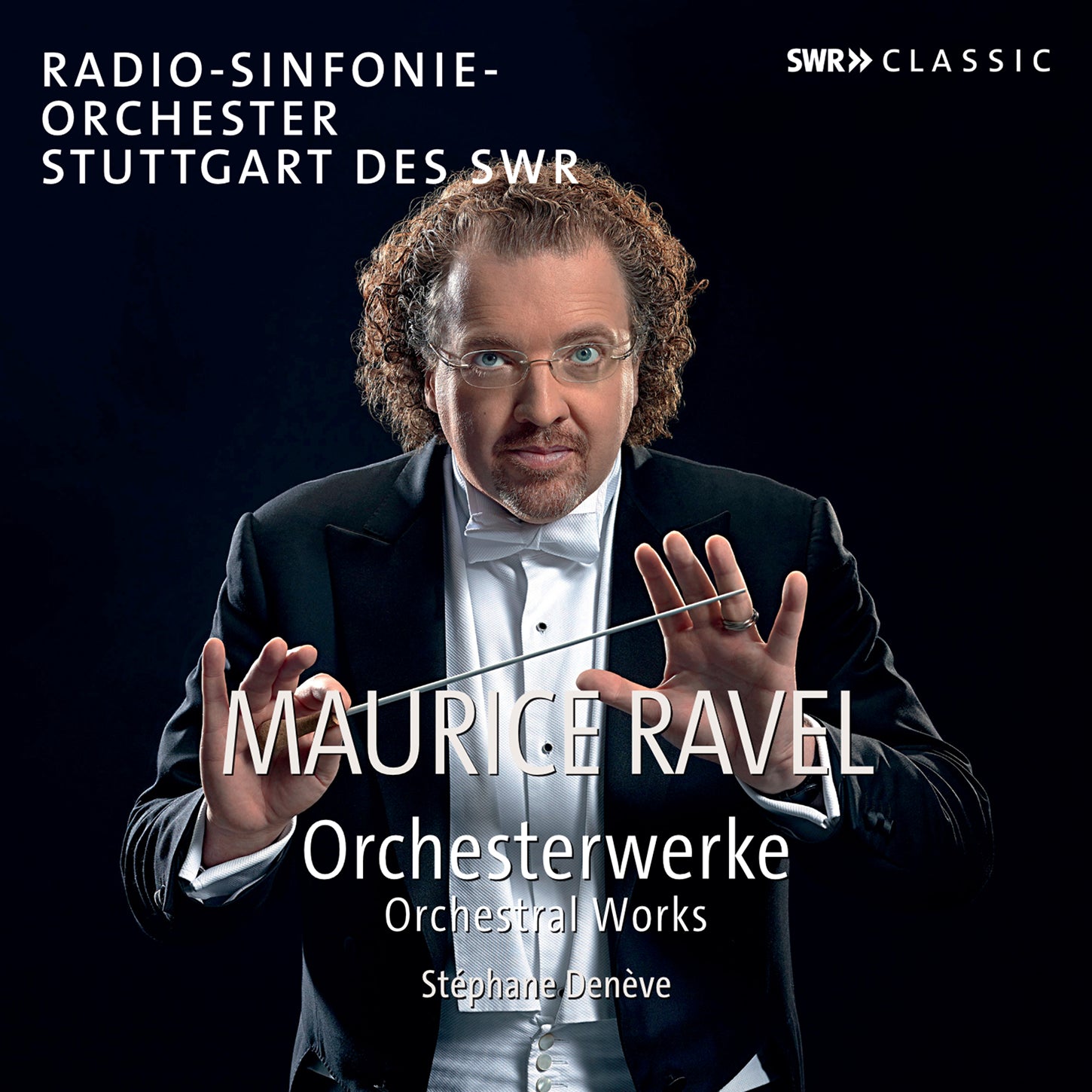 Ravel: Orchestral Works / Denève, SWR Radio Symphony Orchestra Stuttgart