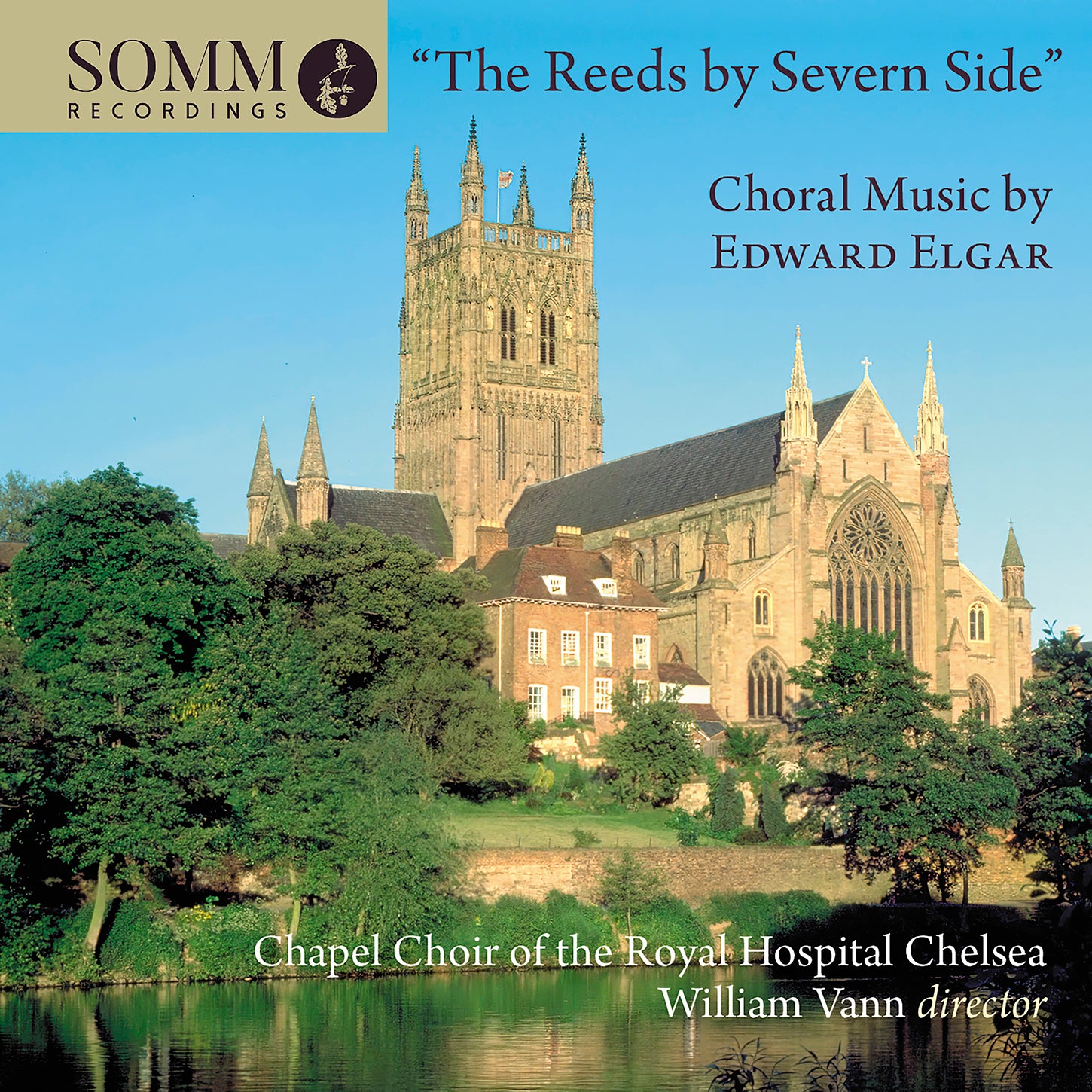 Elgar: The Reeds by Severn Side / Vann, Chapel Choir of the Royal Hospital Chelsea