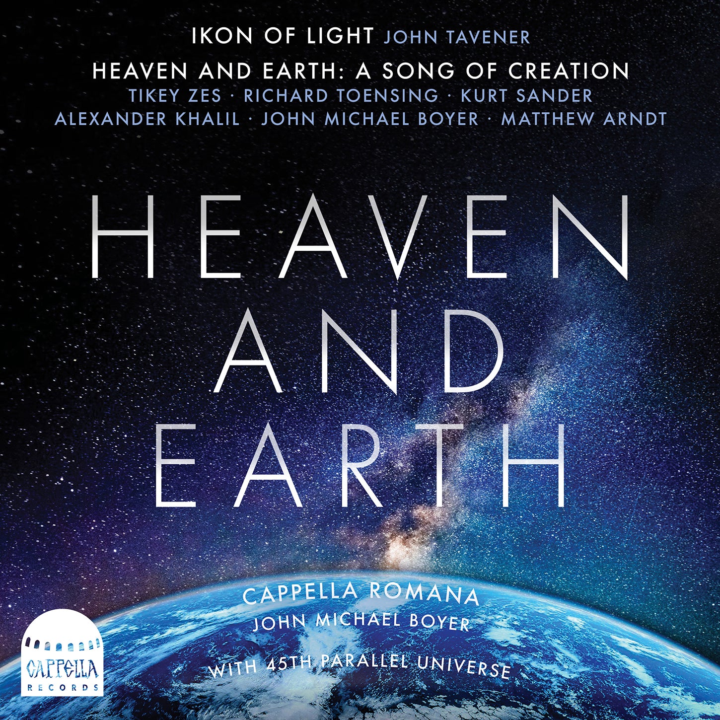 Tavener: Heaven & Earth / Boyer, Cappella Romana