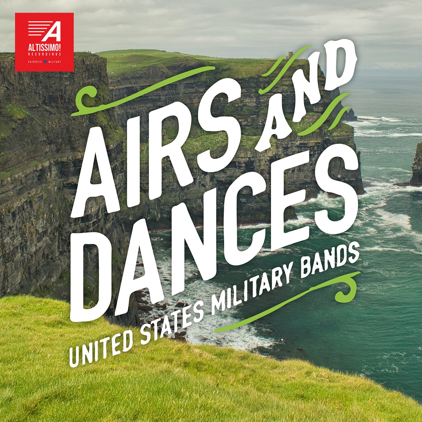 Airs & Dances - Scottish & Irish Music / United States Military Bands
