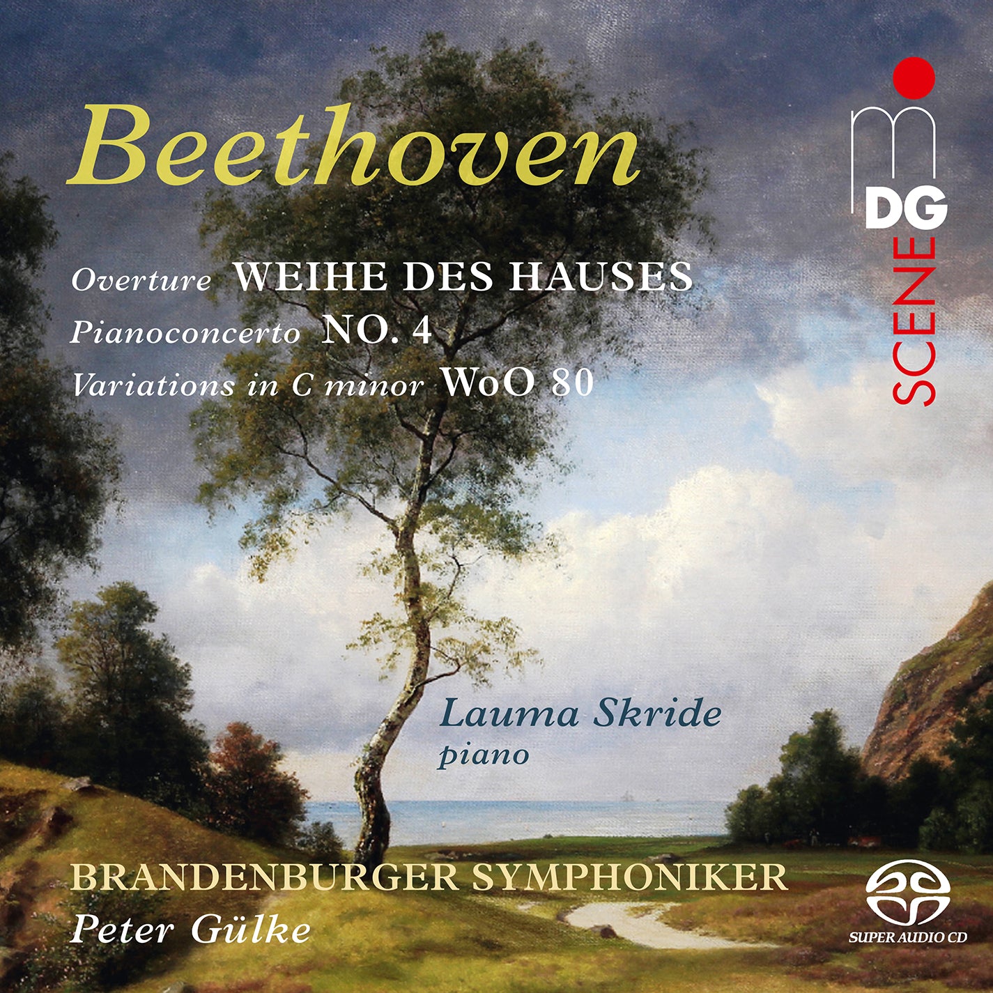 Beethoven: "Consecration" Overture & Concerto no. 4 / Skride, Gülke, Brandenburg SO