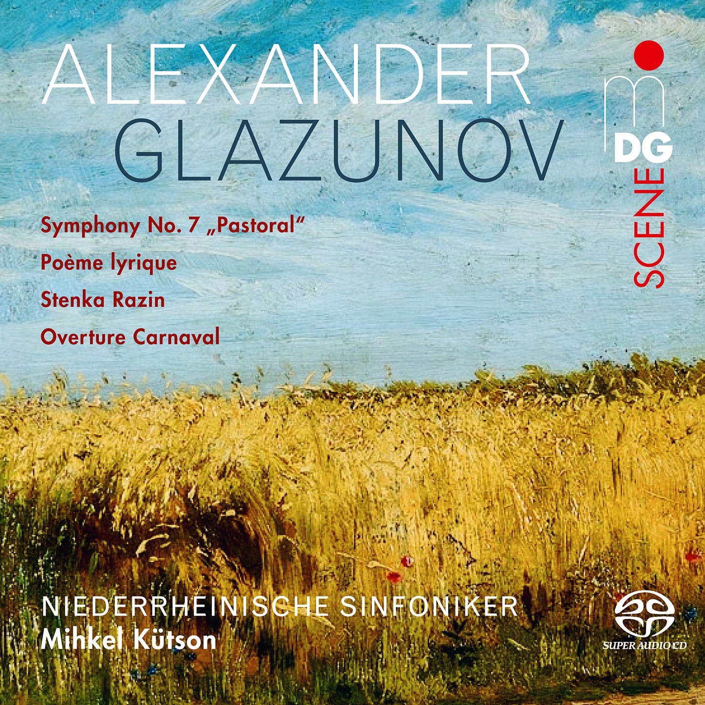Glazunov: Symphony No. 7 "Pastoral", Poeme lyrique, Stenka Razin, Overture Carnaval / Kütson, Niederrheinische Sinfoniker