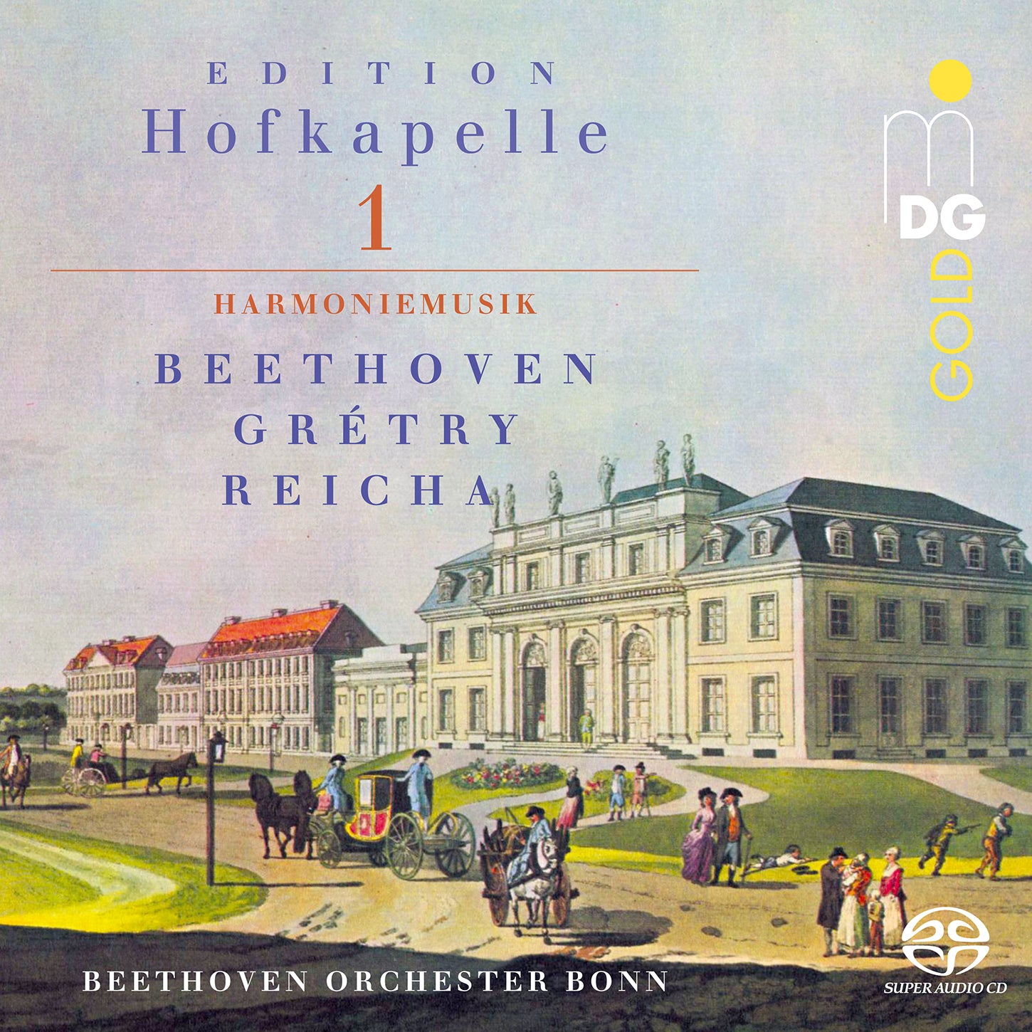 Beethoven, Grétry, Reicha: Edition Hofkapelle, Vol. 1 / Beethoven Orchestra Bonn