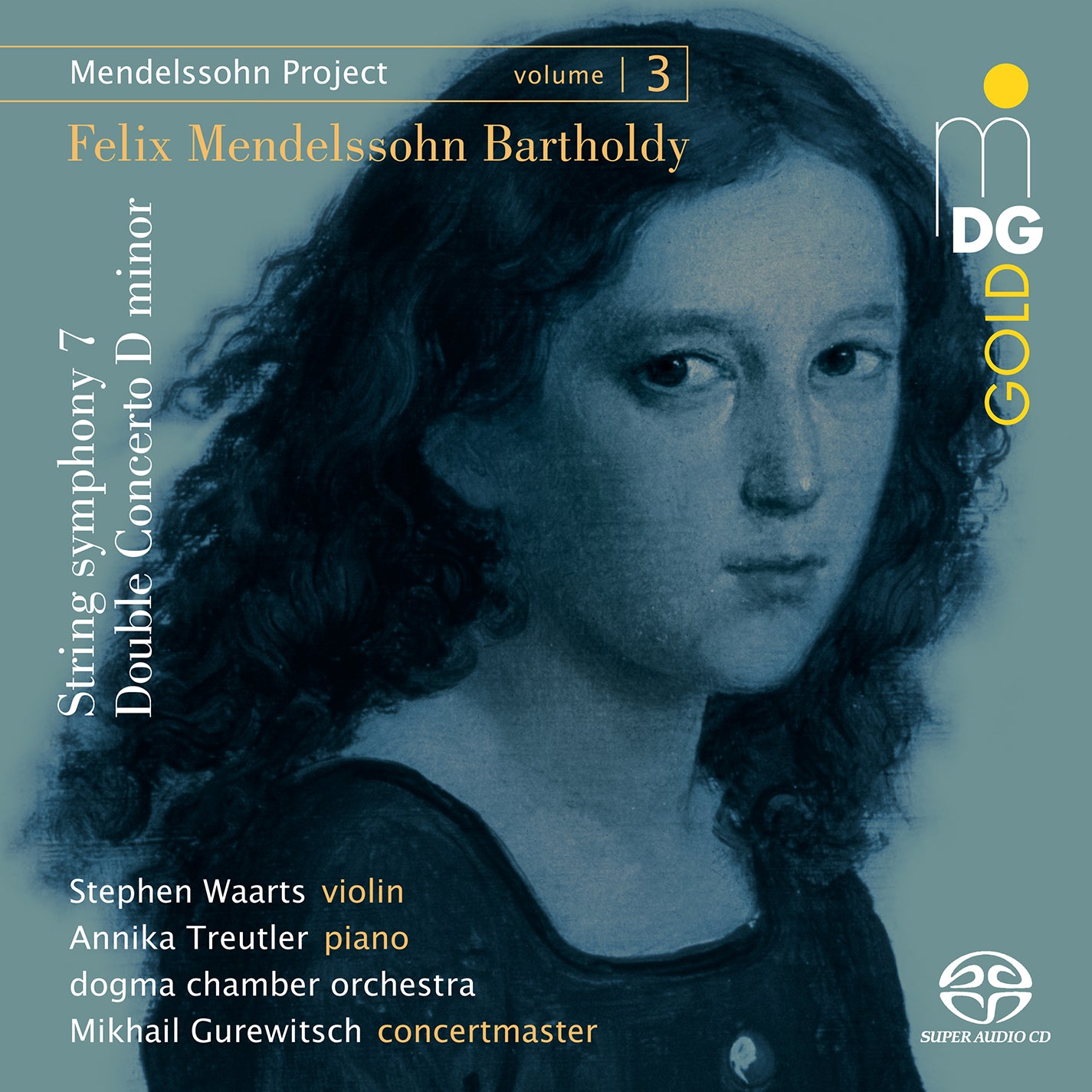 Mendelssohn Project, Vol. 3 / Waarts, Treutler, Gurewitsch, dogma chamber orchestra