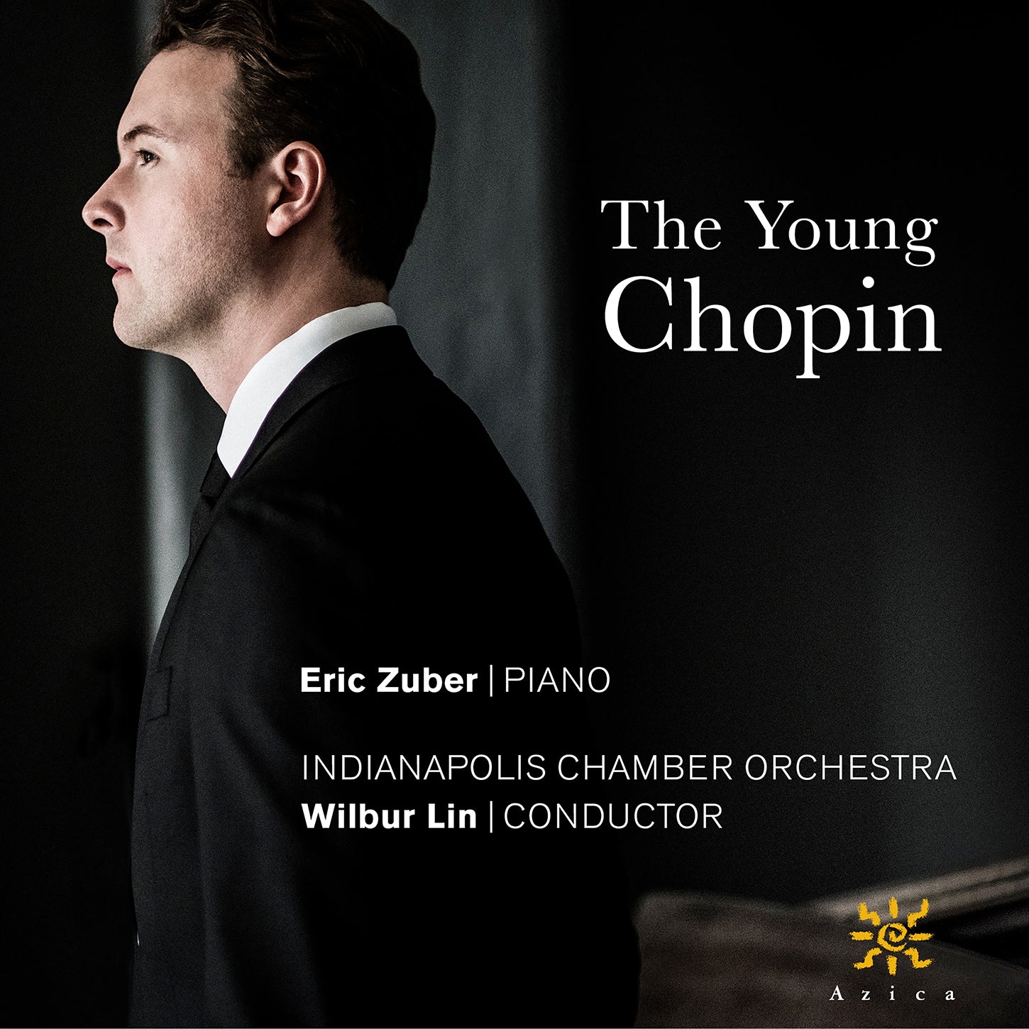 Chopin: The Young Chopin / Zuber, Lin, Indianapolis Chamber Orchestra