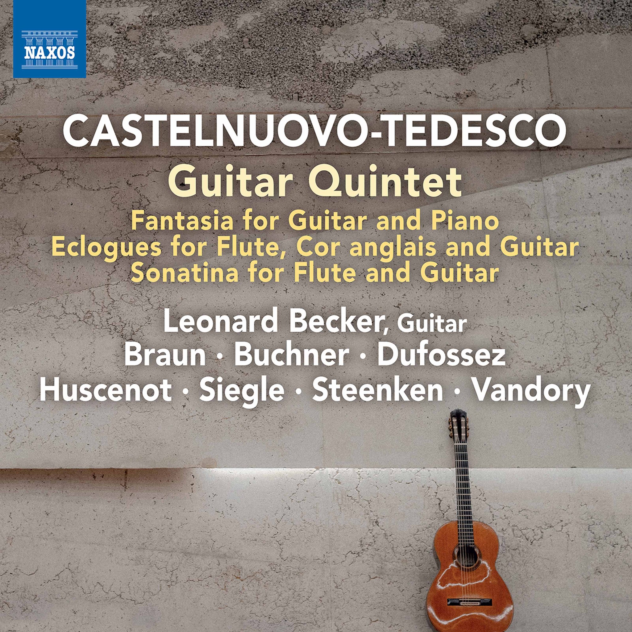 Castelnuovo-Tedesco: Guitar Quintet - Fantasia - Eclogues - Sonatina for Flute and Guitar