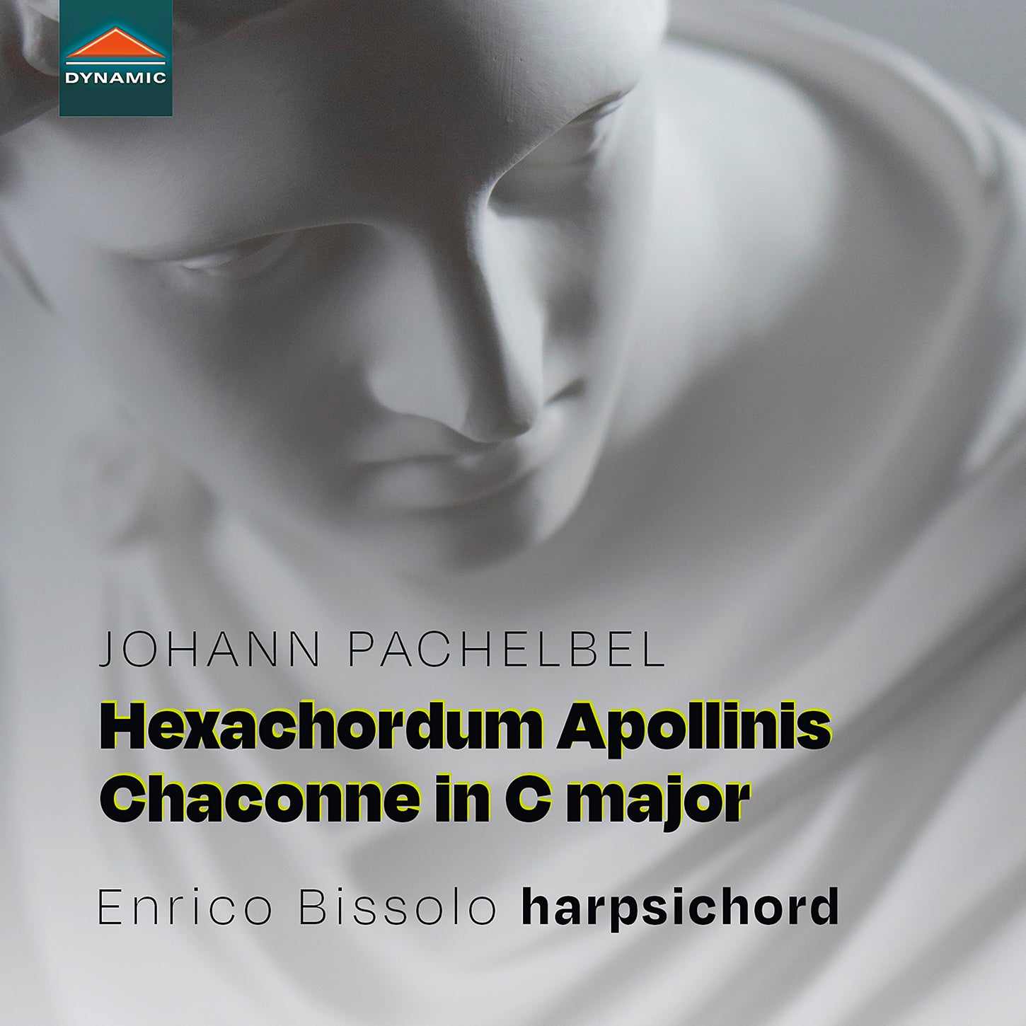 Pachelbel: Hexachordum Apollinis & Chaconne for Harpsichord / Bissolo