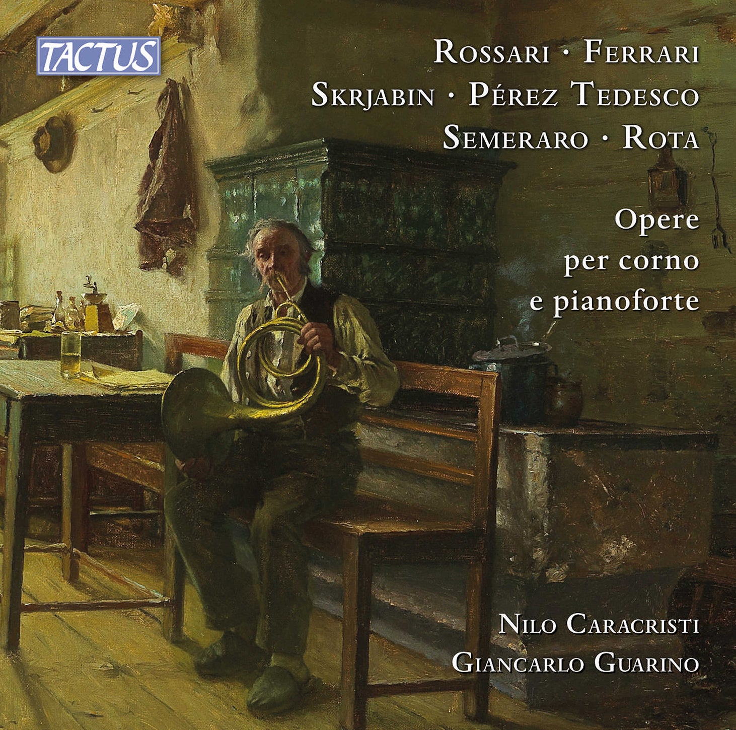 Ferrari, Rossari, Rota, Scriabin et al: Works for Horn & Piano / Caracristi, Guarino