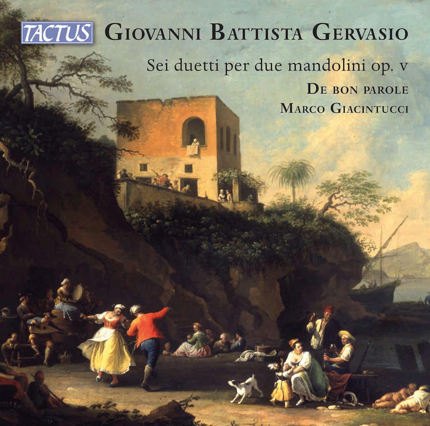 Gervasio: Sei duetti per due mandolini, Op. 5, 1786 / Giantucci, De bon parole