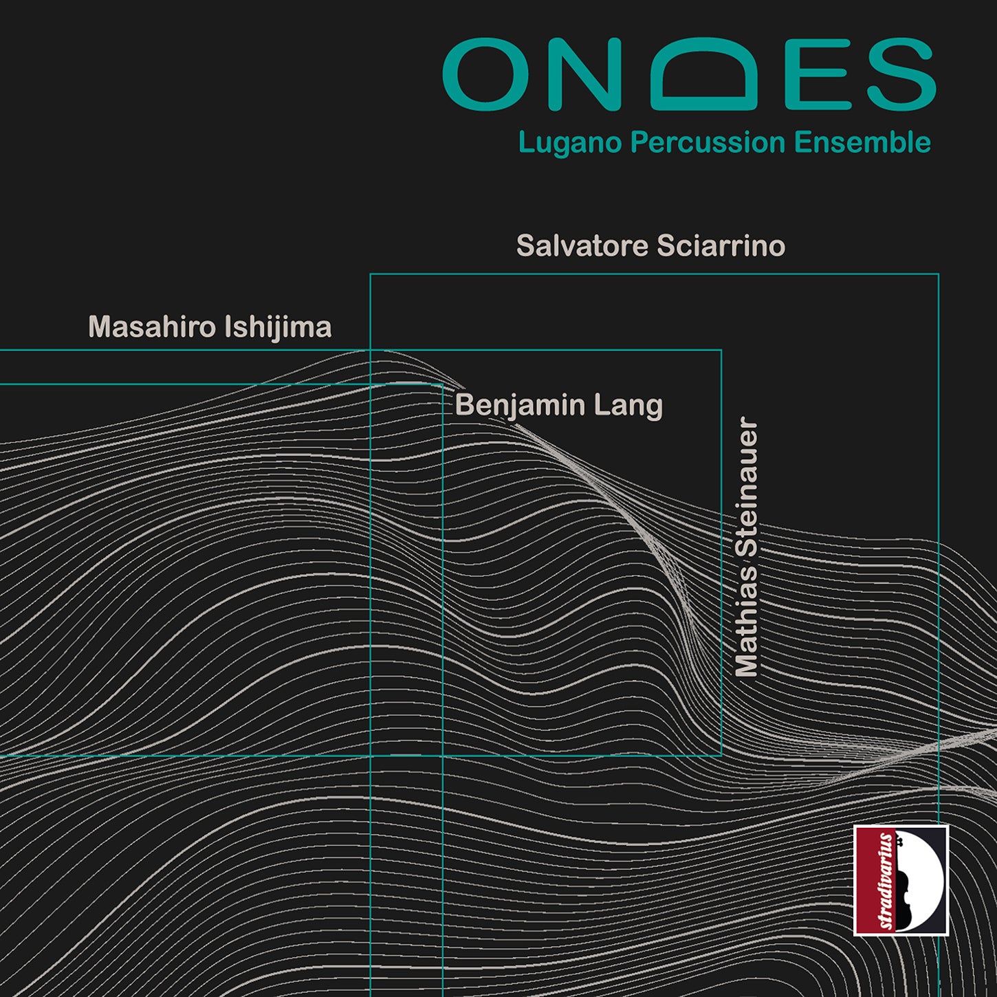 Sciarrino, Ishijima, Lang, Steinauer: Ondes / Lugano Percussion Ensemble