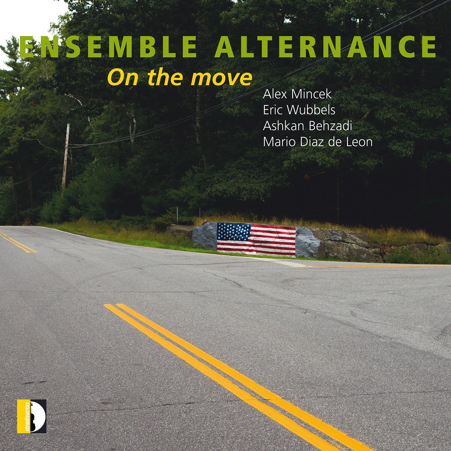 Mincek, Wubbels, Behzadi & Leon: On the move... / Ensemble Alternance