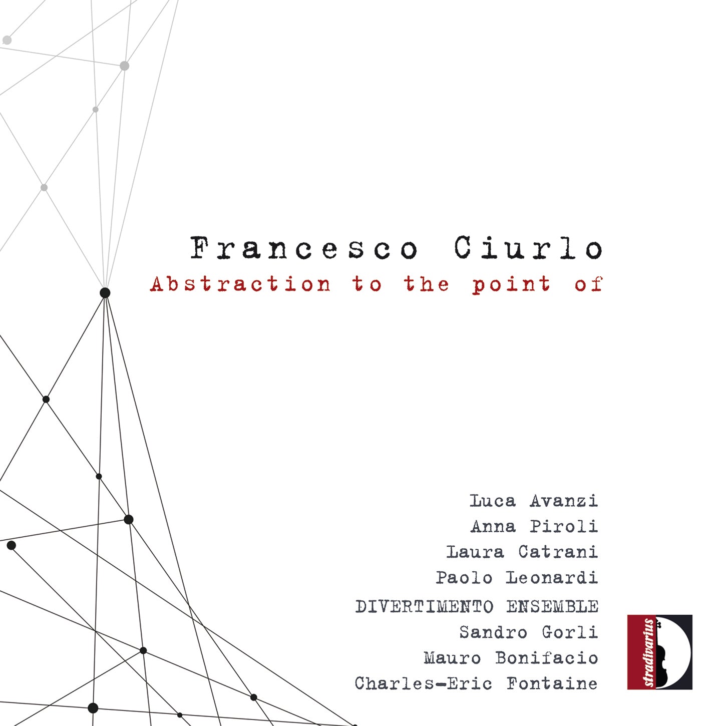 Ciurlo: Abstraction to the point of / Divertimento Ensemble