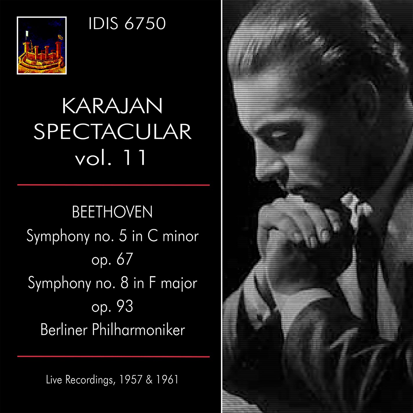 Beethoven: Karajan Spectacular, Vol. 11 - Live recordings 1957 - 1961